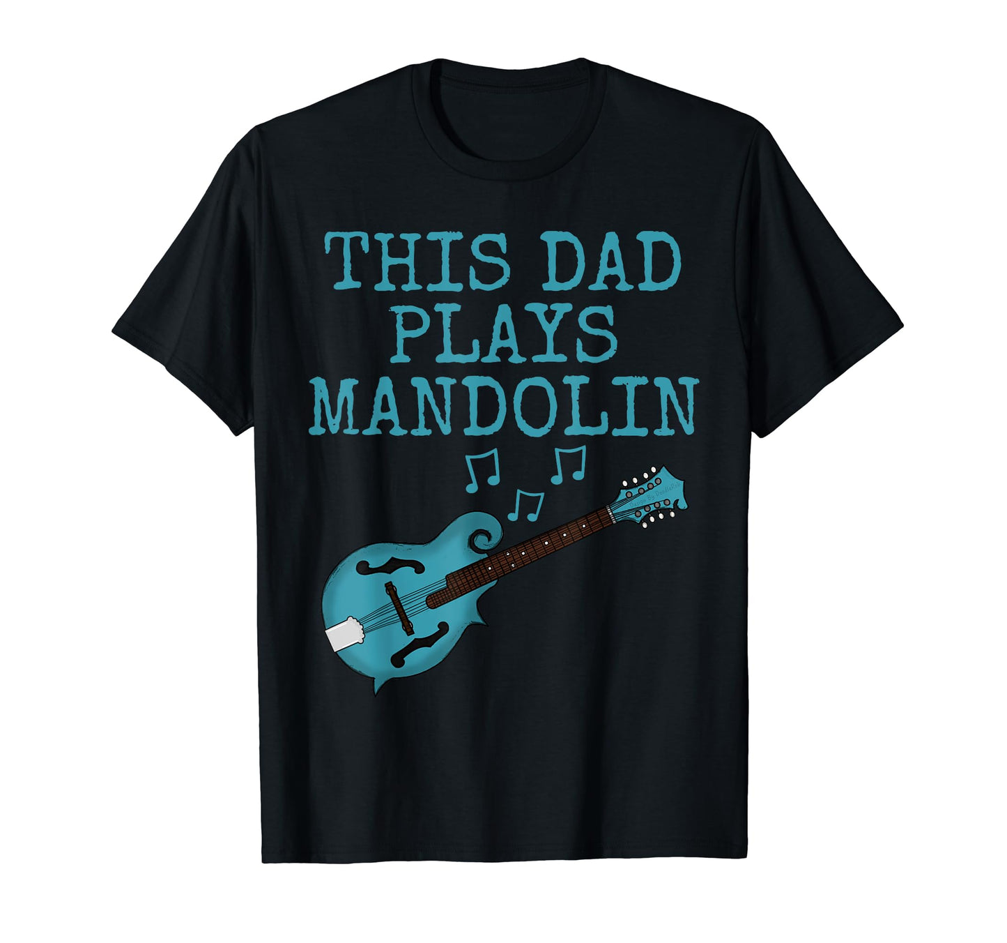This Dad Plays Mandolin Mandolinist T-Shirt - Trendy Graphic for Adults - T-Shirt, Sweatshirt, Hoodie