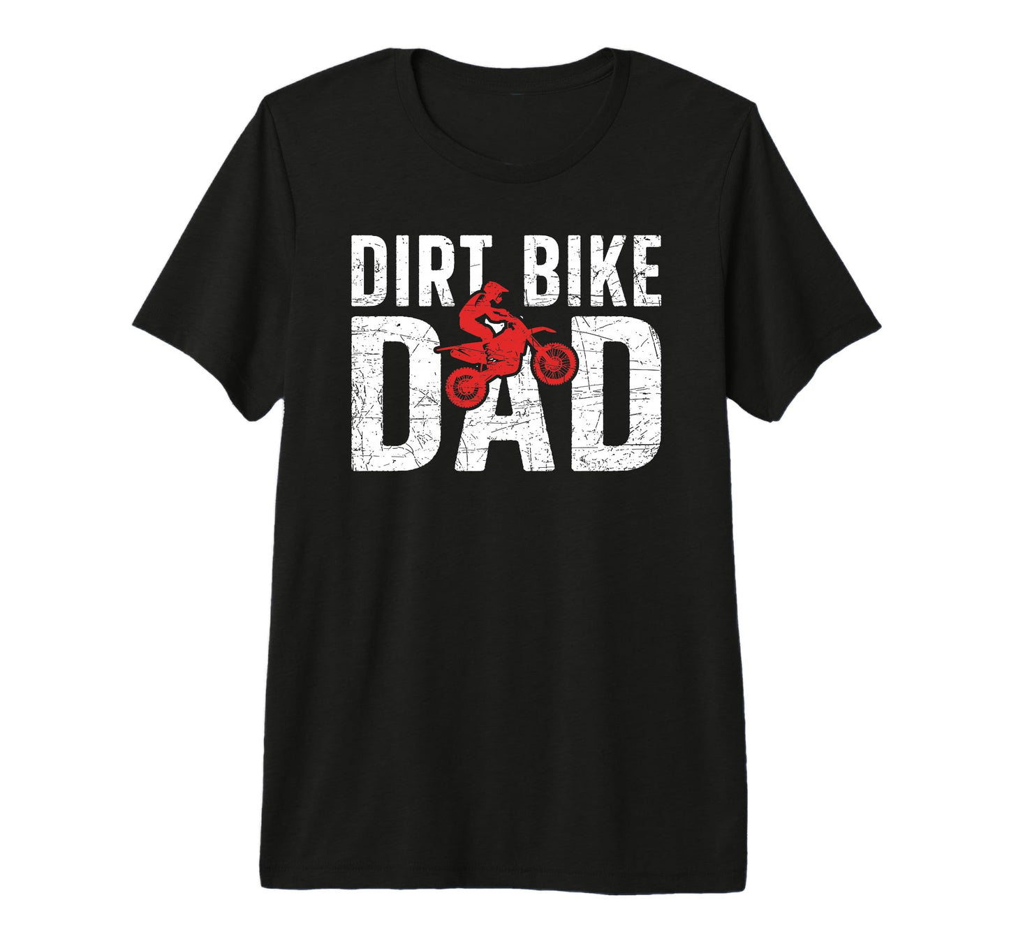 Mens Dirt Bike Dad Dirt Biker Dad T-Shirt - Casual Everyday Wear Men Women - T-Shirt, Sweatshirt, Hoodie