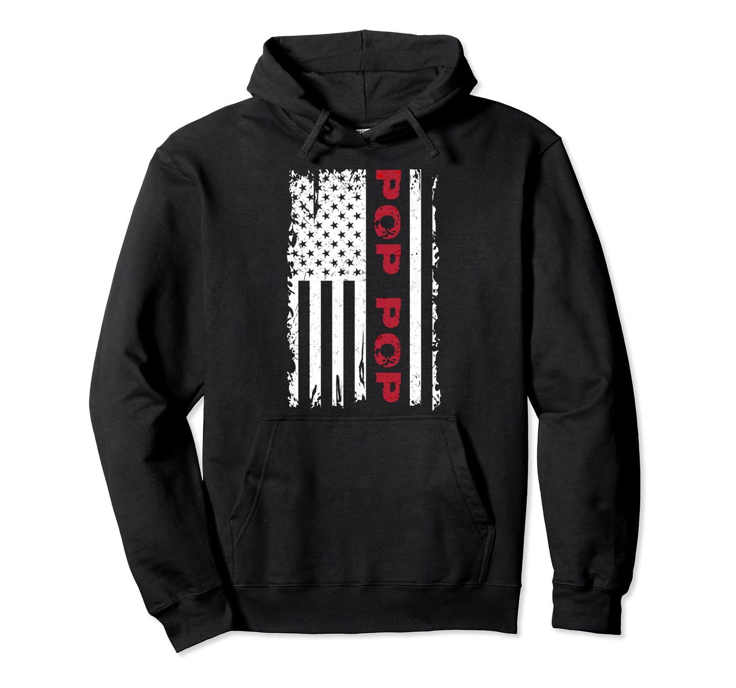 Us Flag Fathers Day Pop Pop Father Hoodie - Unique Graphic for Adults - T-Shirt, Sweatshirt, Hoodie