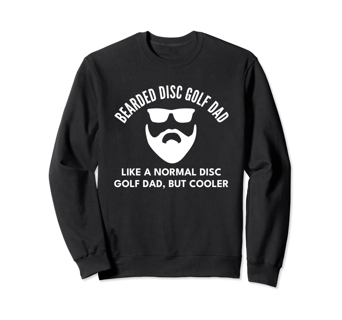 Funny Dad Disc Golf Shirts Bearded T-Shirt - Graphic Print Unisex - T-Shirt, Sweatshirt, Hoodie