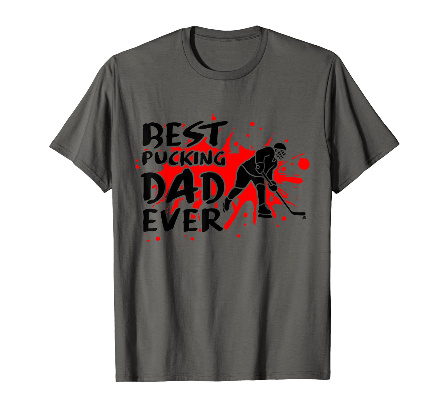 Best Pucking Dad Ever Funny Hockey Pun T-Shirt - Unique Graphic Unisex - T-Shirt, Sweatshirt, Hoodie