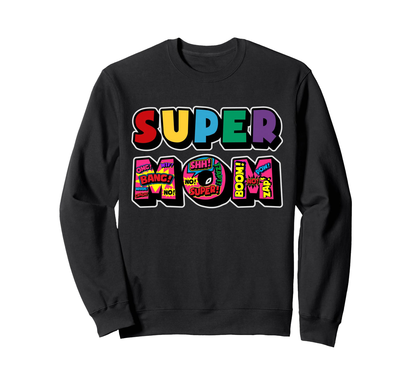 Mom Comic Pop Art Mothers Day Present Sweatshirt - Custom Art Print Unisex - T-Shirt, Sweatshirt, Hoodie