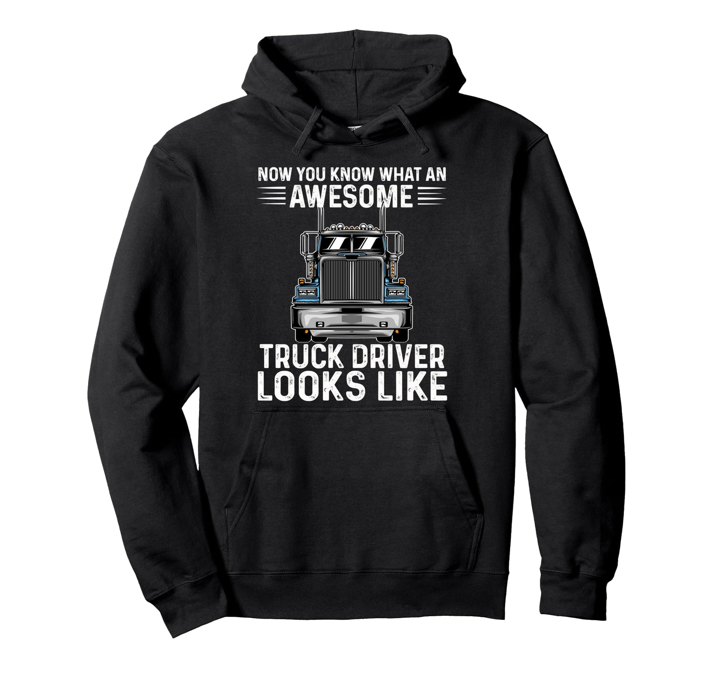 Awesome Truck Driver Best Trucker Dad Hoodie - Trendy Graphic for Adults - T-Shirt, Sweatshirt, Hoodie