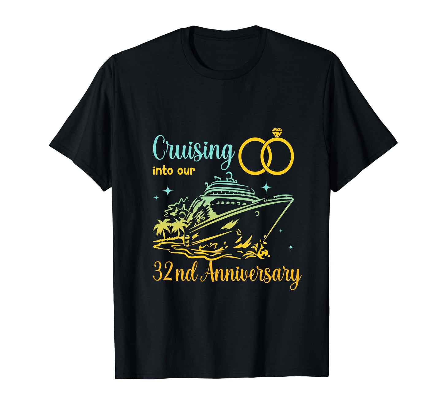 Cruising Into Our 32Nd Anniversary T-Shirt - Graphic Print for Adults - T-Shirt, Sweatshirt, Hoodie