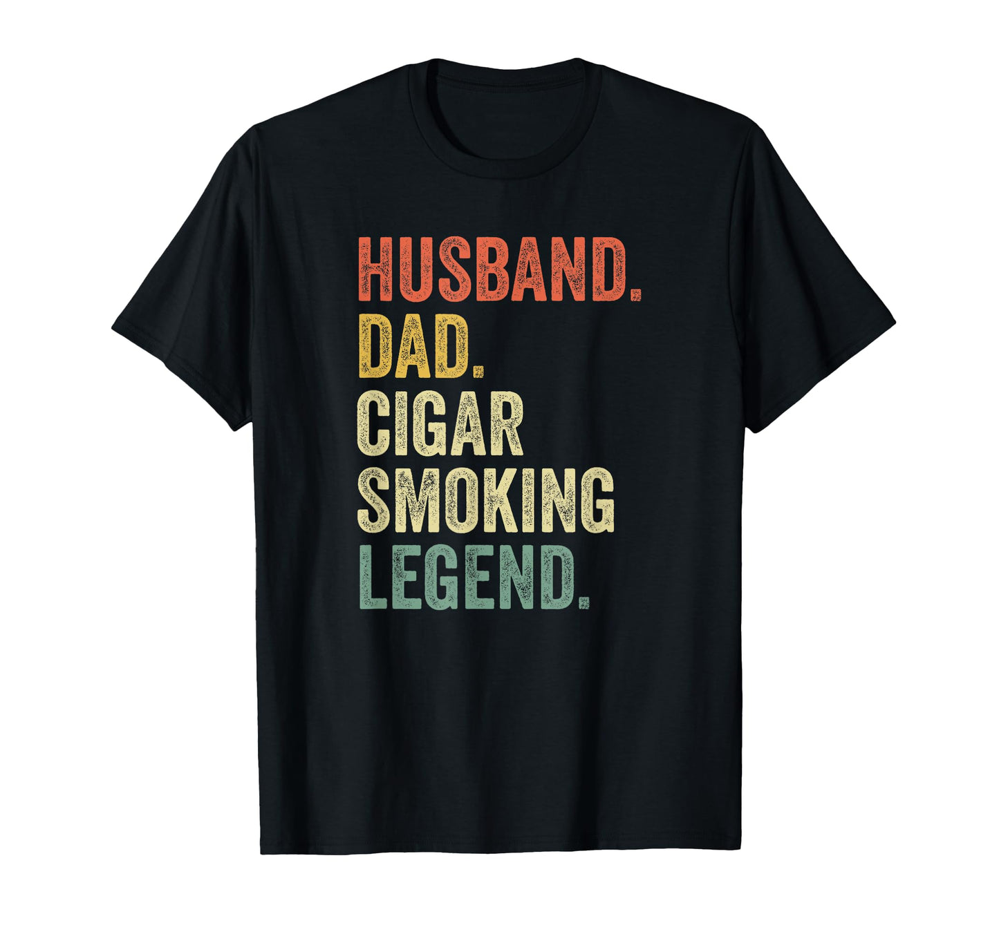 Cigar Lover Gifts Dad Funny Cigar T-Shirt - Streetwear Style for Adults - T-Shirt, Sweatshirt, Hoodie