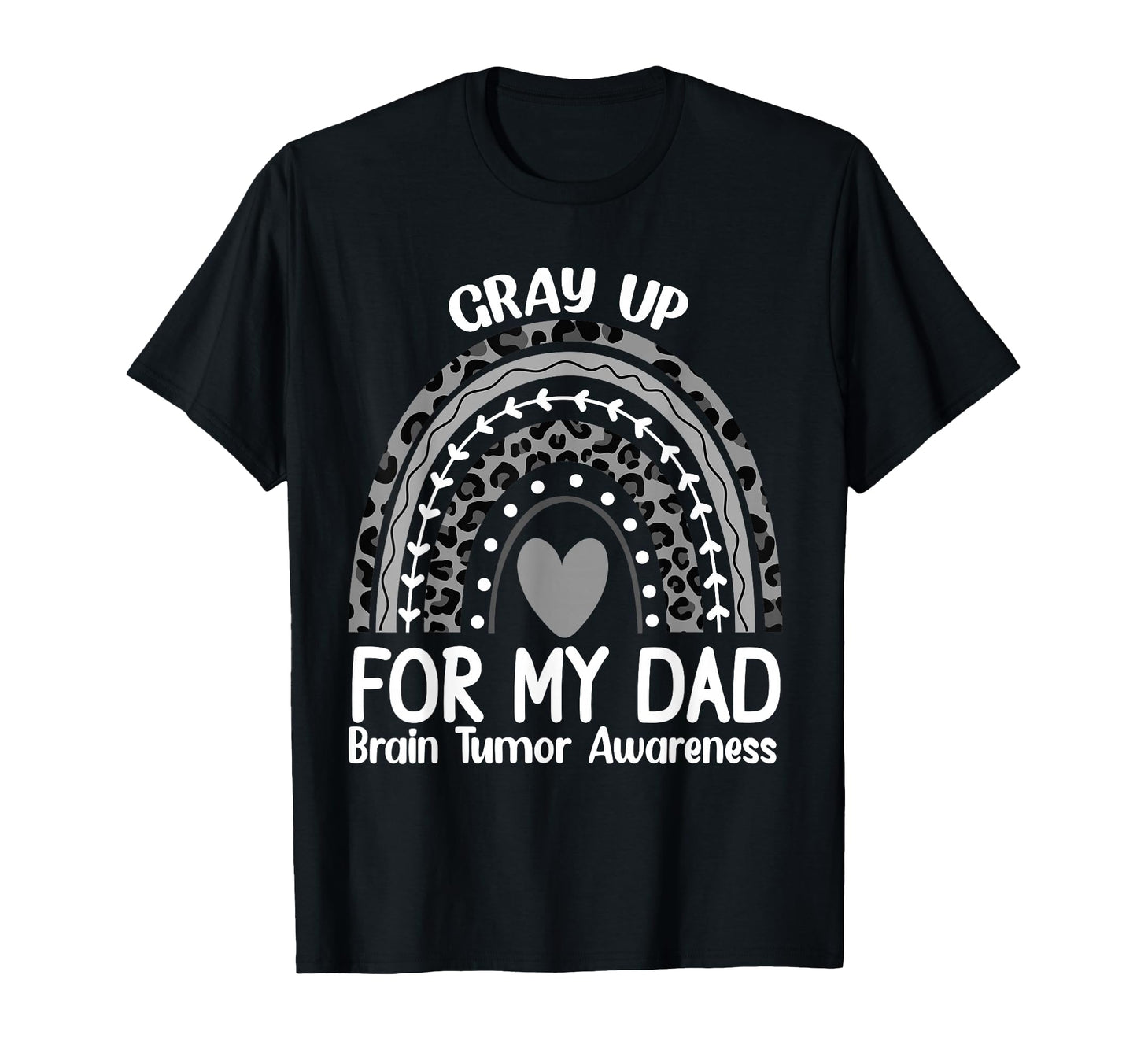 May We Wear Gray Dad Brain Cancer T-Shirt - Unique Graphic Unisex - T-Shirt, Sweatshirt, Hoodie