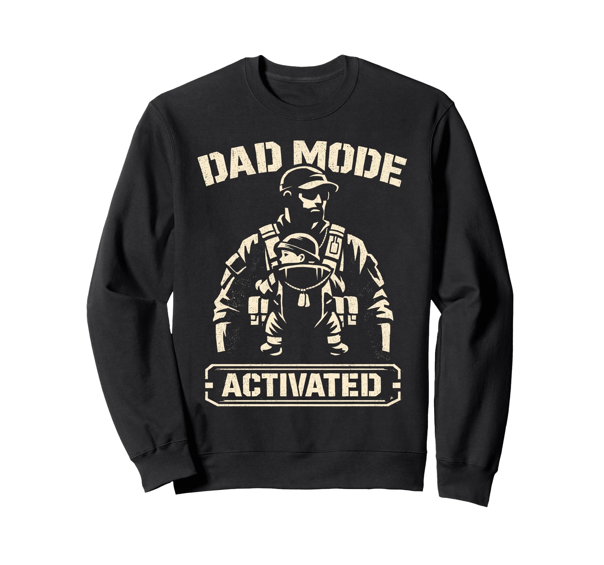 New Father First Fathers Day Dad Mode Sweatshirt - Streetwear Style Unisex - T-Shirt, Sweatshirt, Hoodie
