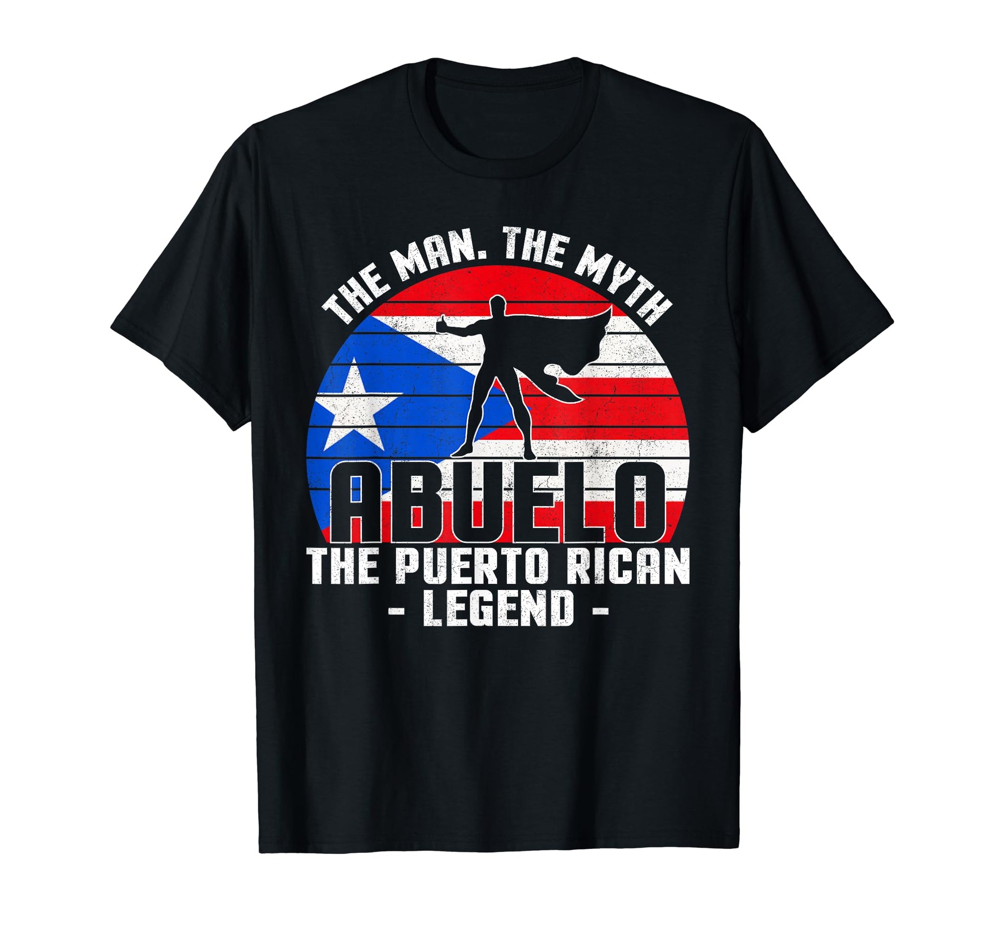 Myth Abuelo Puerto Rican Legend Dad T-Shirt - Custom Art Print Men Women - T-Shirt, Sweatshirt, Hoodie