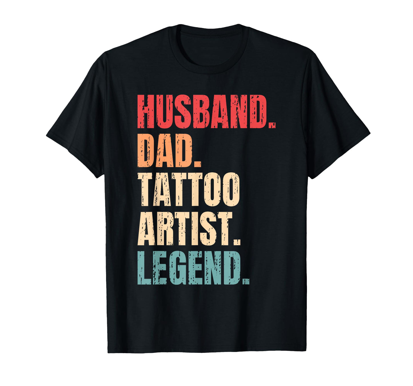 Husband Dad Tattoo Artist Legend Ink T-Shirt - Trendy Graphic Men Women - T-Shirt, Sweatshirt, Hoodie