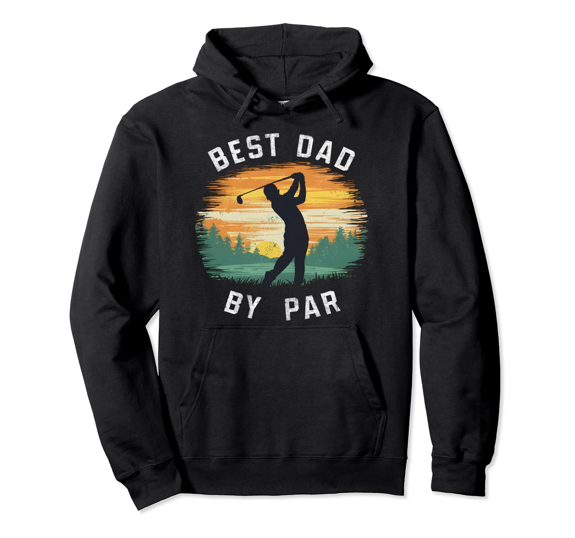 Best Dad Par Funny Mens Golfing Fathers Hoodie - Novelty Apparel Unisex - T-Shirt, Sweatshirt, Hoodie