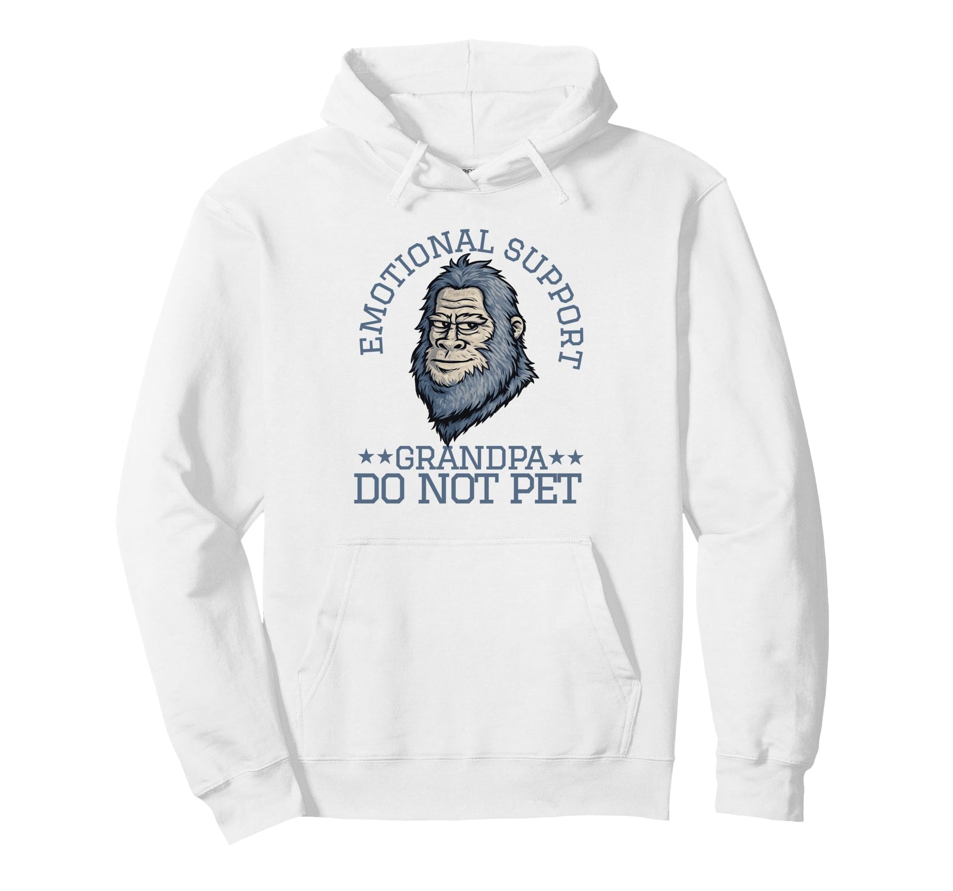 Emotional Support Grandpa Do Not Pet Hoodie - Custom Art Print Men Women - T-Shirt, Sweatshirt, Hoodie
