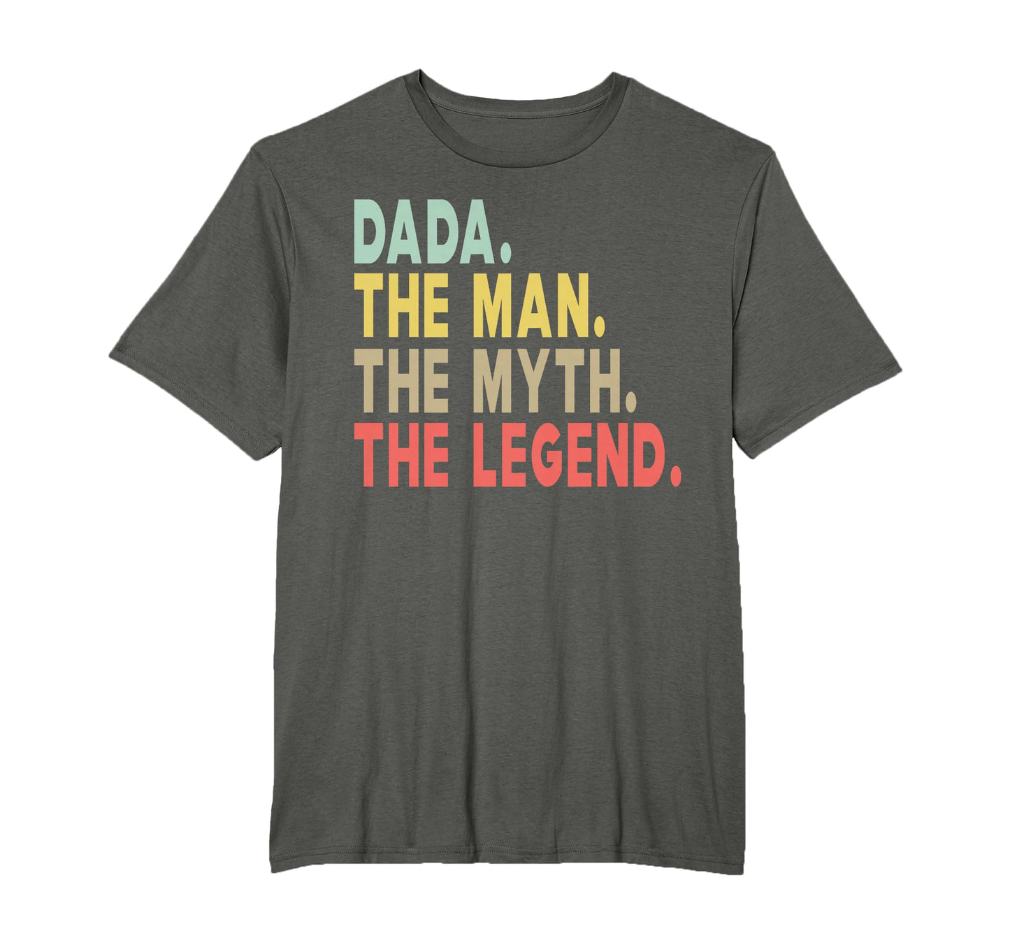 Dada Myth Legend Dad Papa Fathers Day T-Shirt - Unique Graphic Men Women - T-Shirt, Sweatshirt, Hoodie