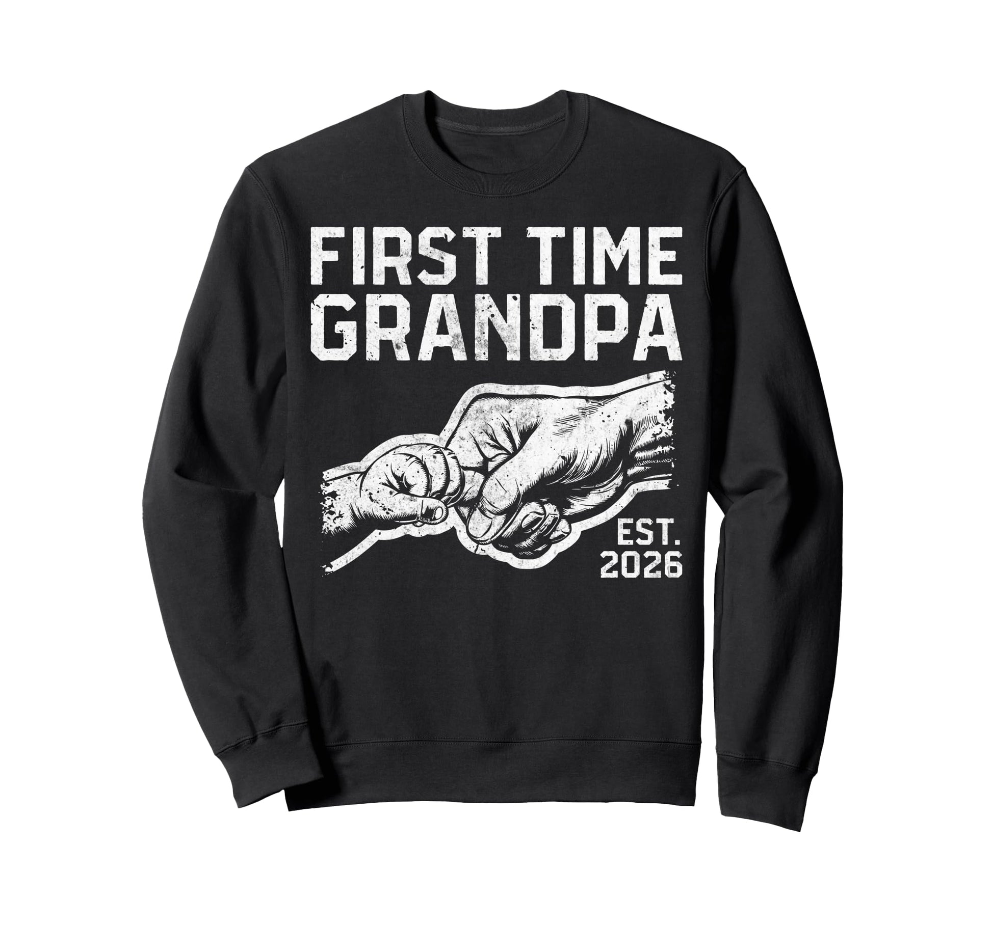 Promoted To Grandpa Est 2026 First Sweatshirt - Graphic Print for Adults - T-Shirt, Sweatshirt, Hoodie