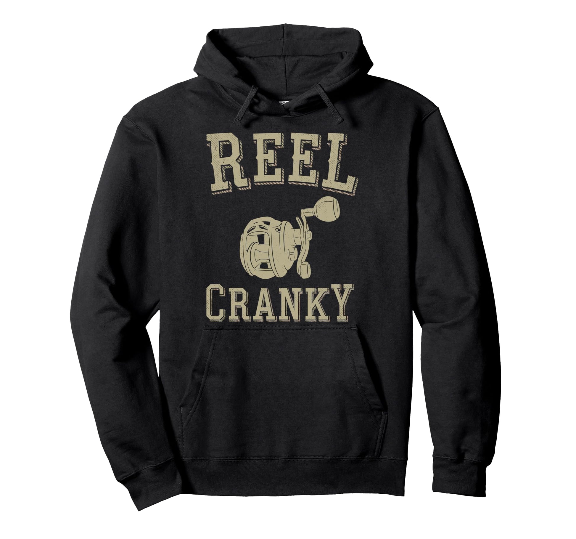 Reel Cranky Fisherman Fishing Angler Hoodie - Fun Novelty Design Men Women - T-Shirt, Sweatshirt, Hoodie
