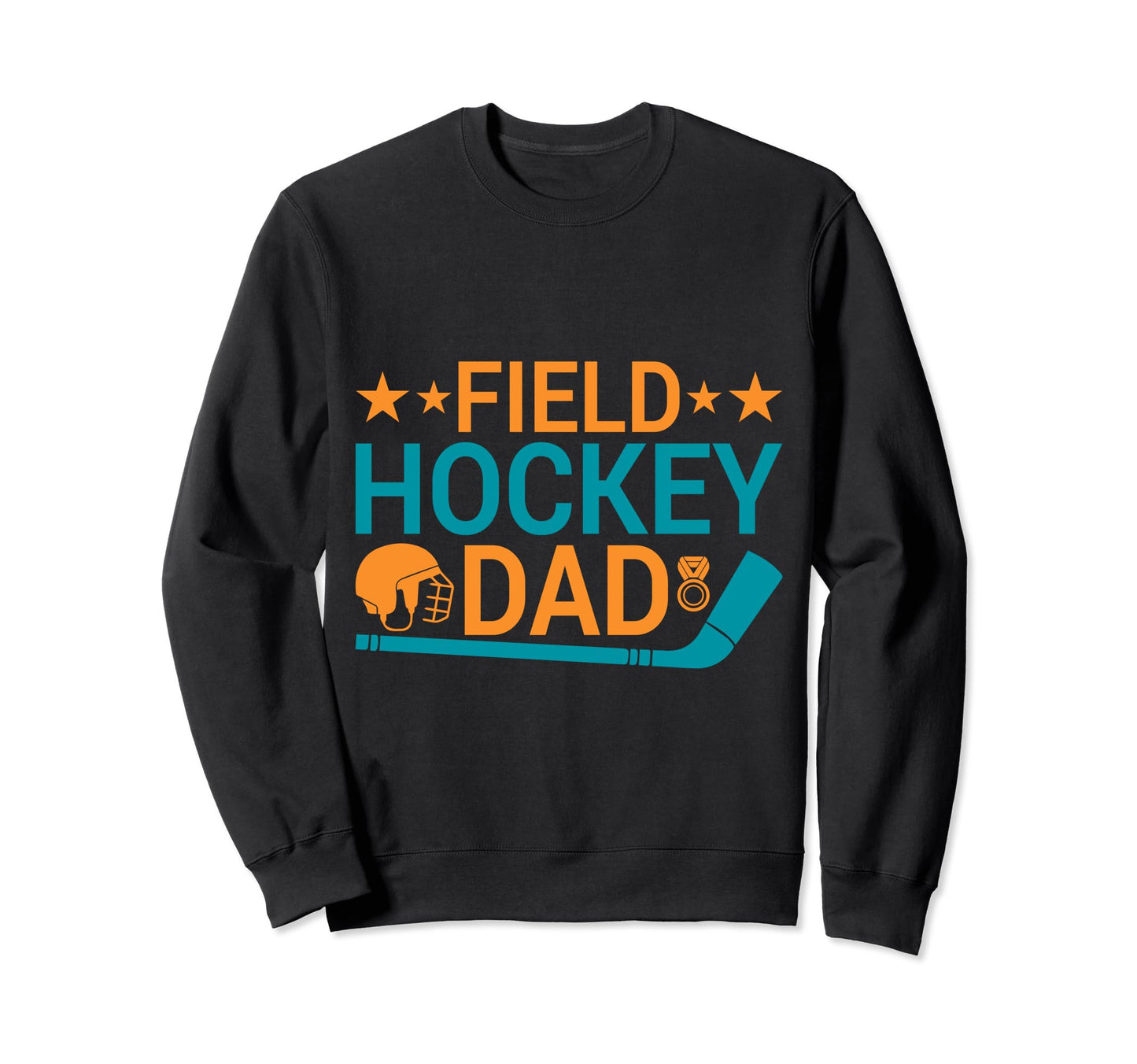 Mens Field Hockey Dad Ball Dad Sweatshirt - Aesthetic Graphic Men Women - T-Shirt, Sweatshirt, Hoodie