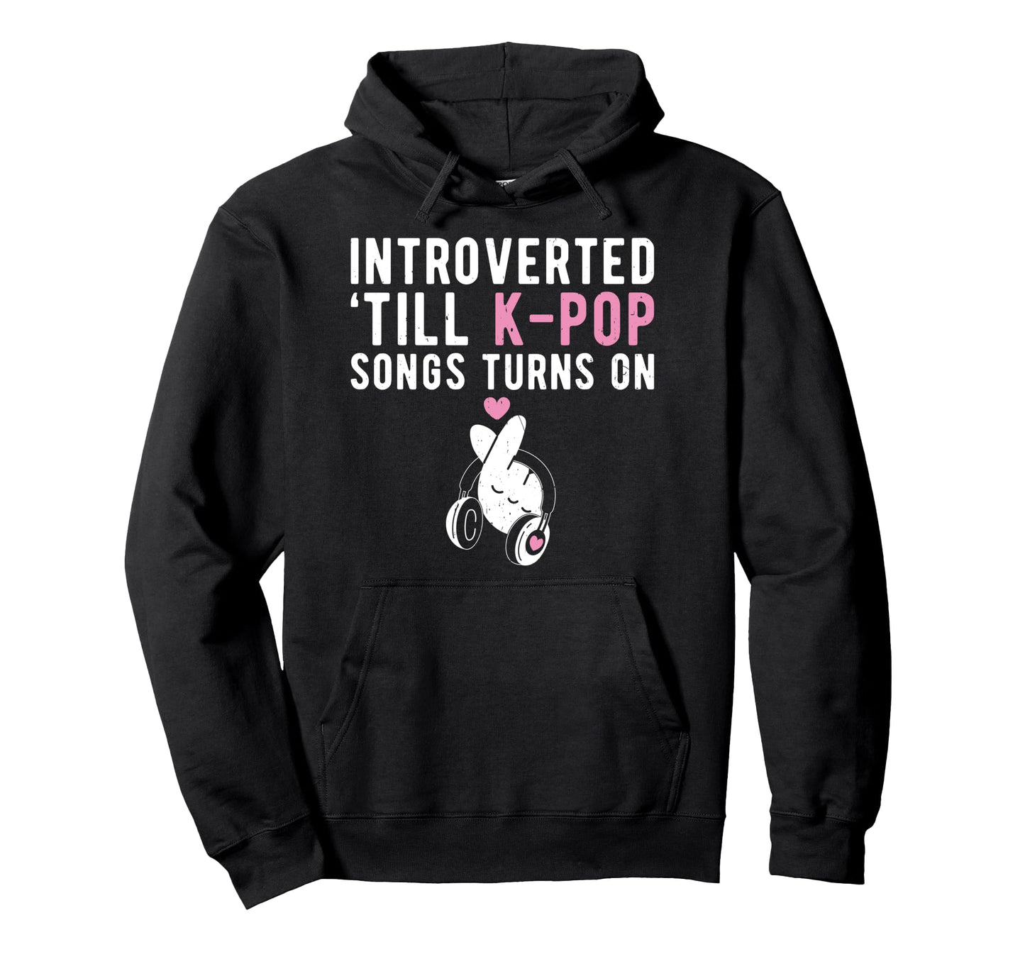 K Pop Hoodie - Novelty Apparel for Adults - T-Shirt, Sweatshirt, Hoodie