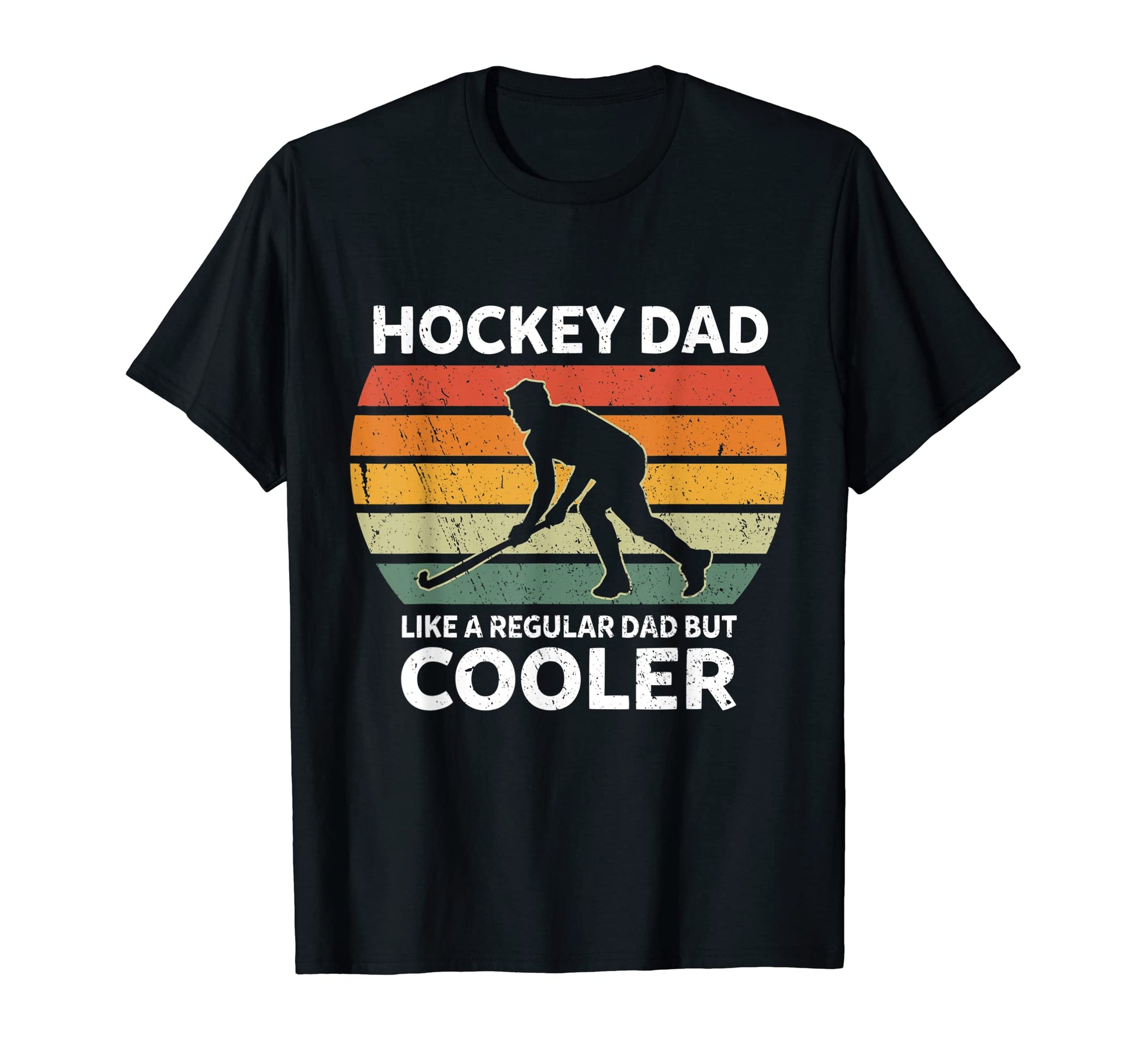 Mens Hockey Dad Like Regular Dad But Cooler T-Shirt - Trendy Graphic Unisex - T-Shirt, Sweatshirt, Hoodie