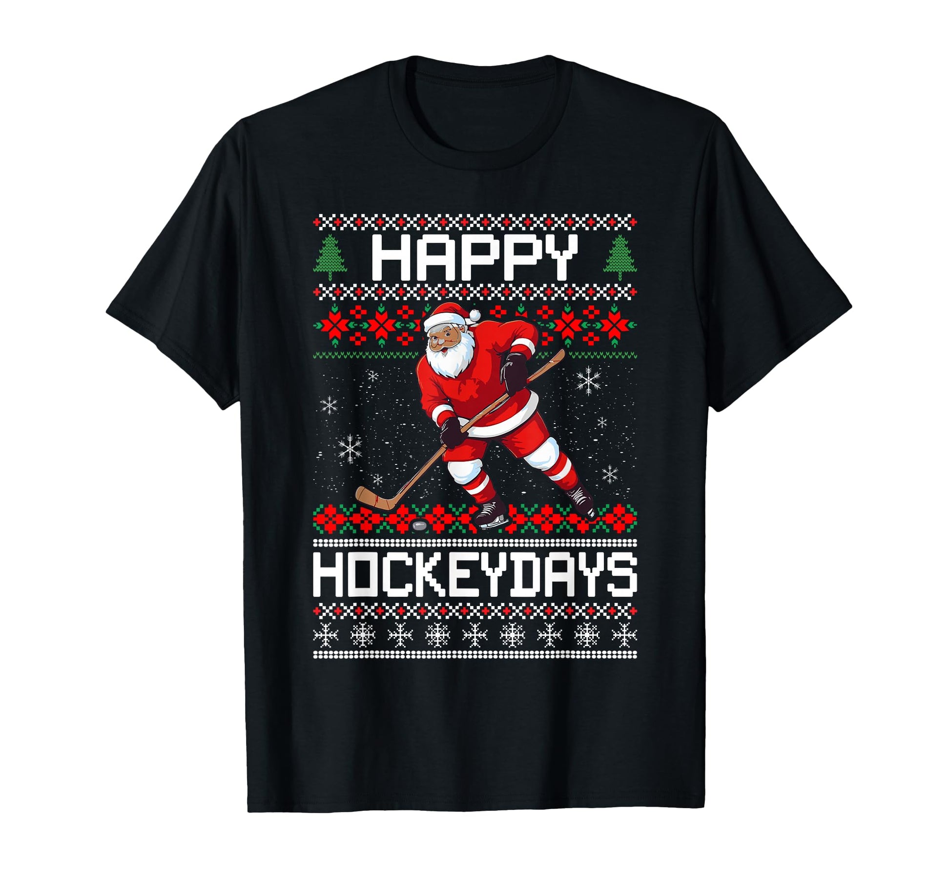 Ice Hockey Ugly Santa Claus Happy T-Shirt - Streetwear Style for Adults - T-Shirt, Sweatshirt, Hoodie