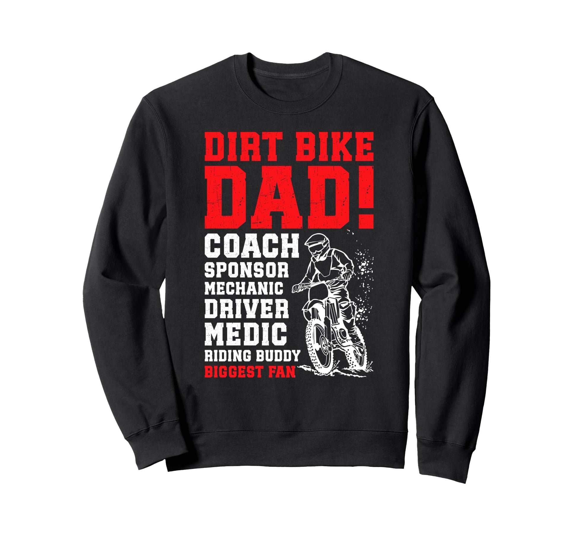 Dirt Bike Dad Definition Dirt Biker Dad Sweatshirt - Graphic Print Unisex - T-Shirt, Sweatshirt, Hoodie