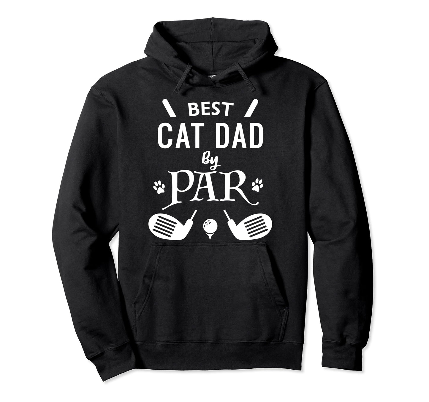 Best Cat Dad Par Funny Golf Lover Cat Hoodie - Casual Everyday Wear Unisex - T-Shirt, Sweatshirt, Hoodie