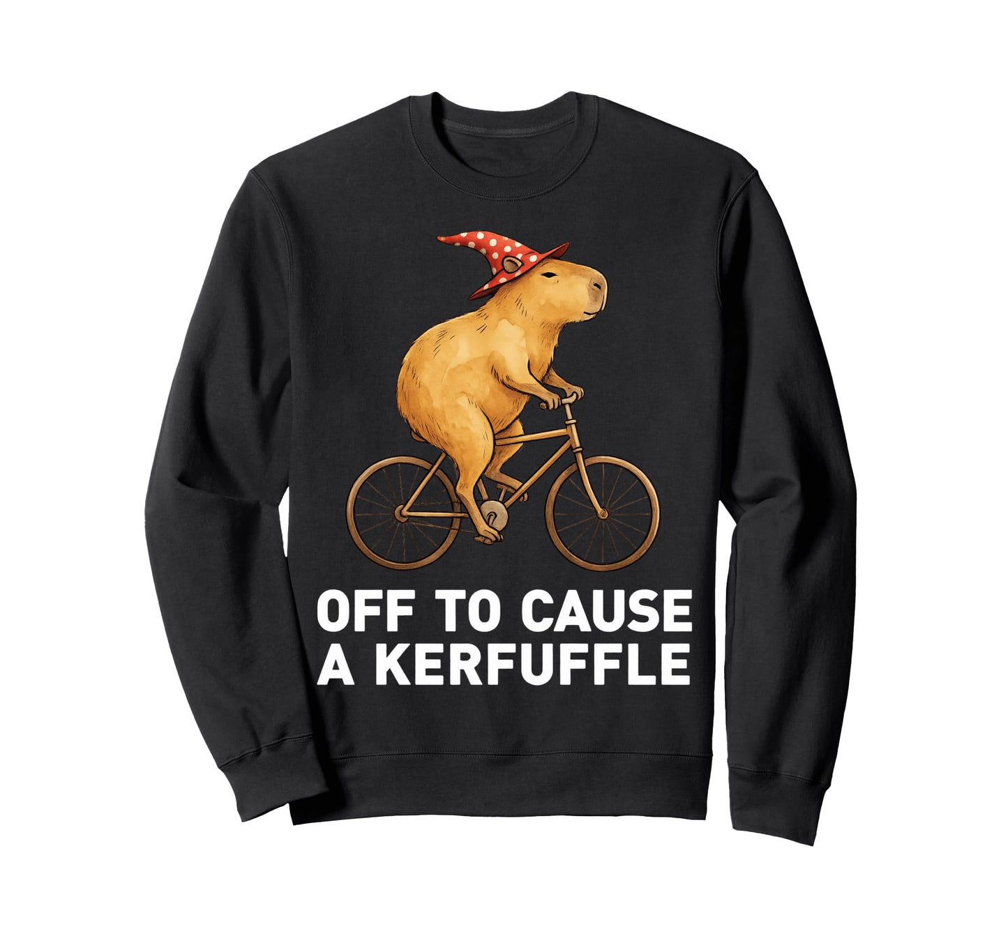 Off To Cause Kerfuffle Capybara Funny Sweatshirt - Streetwear Style Unisex - T-Shirt, Sweatshirt, Hoodie