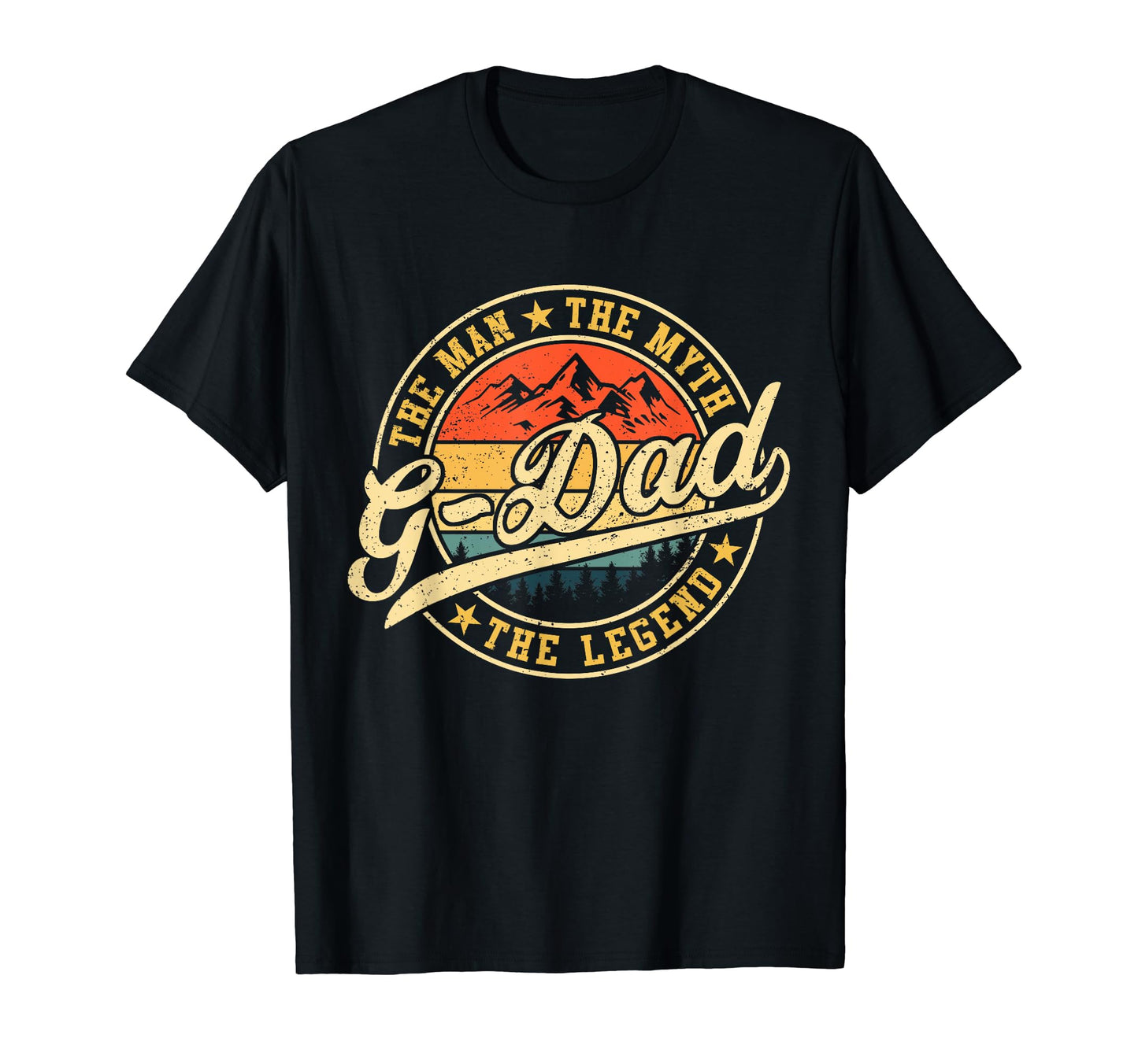 G Dad Myth Legend Funny Fathers Day T-Shirt - Unique Graphic Men Women - T-Shirt, Sweatshirt, Hoodie