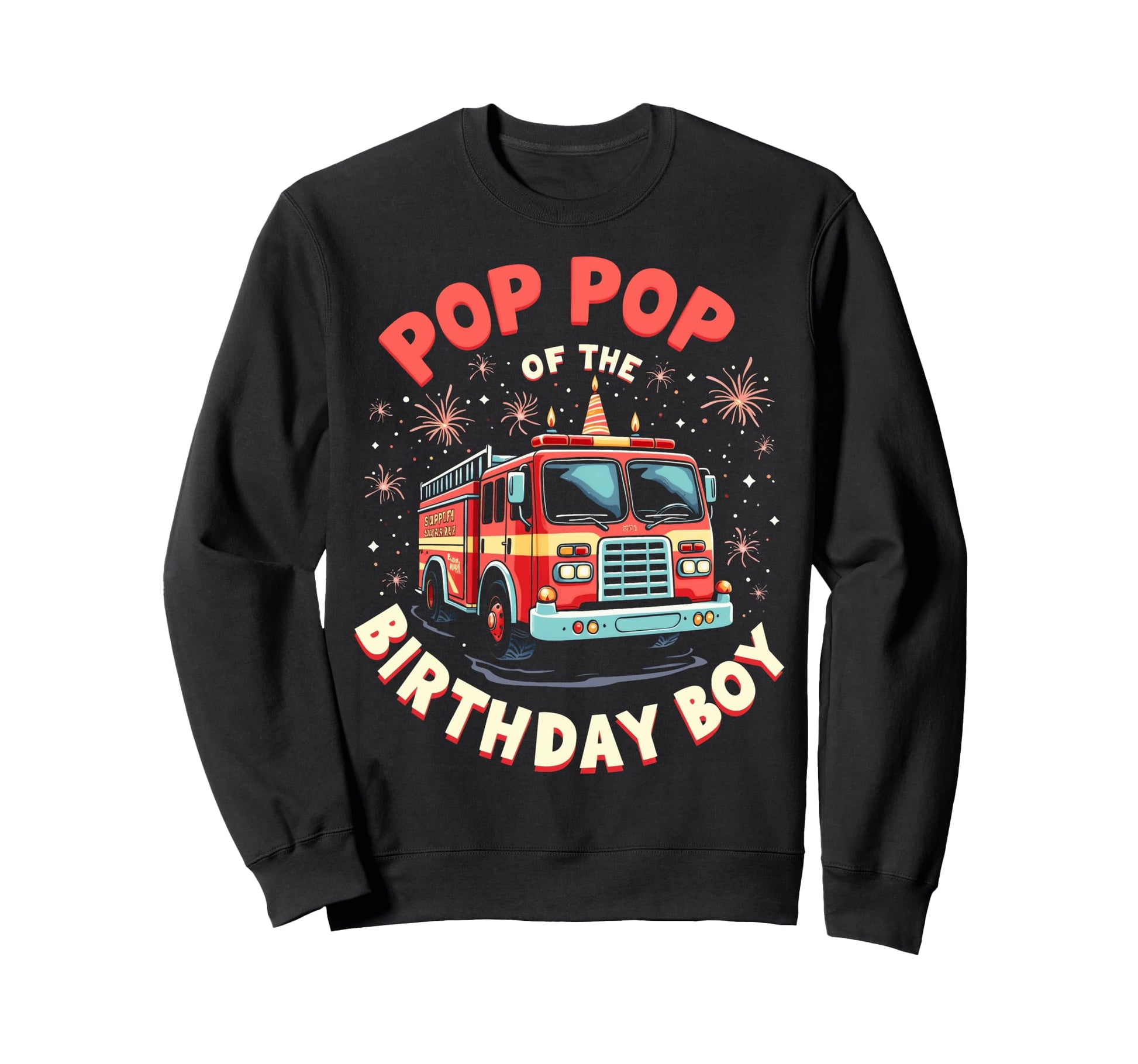 Funny Grandpa Birthday Firefighter Sweatshirt - Trendy Graphic for Adults - T-Shirt, Sweatshirt, Hoodie