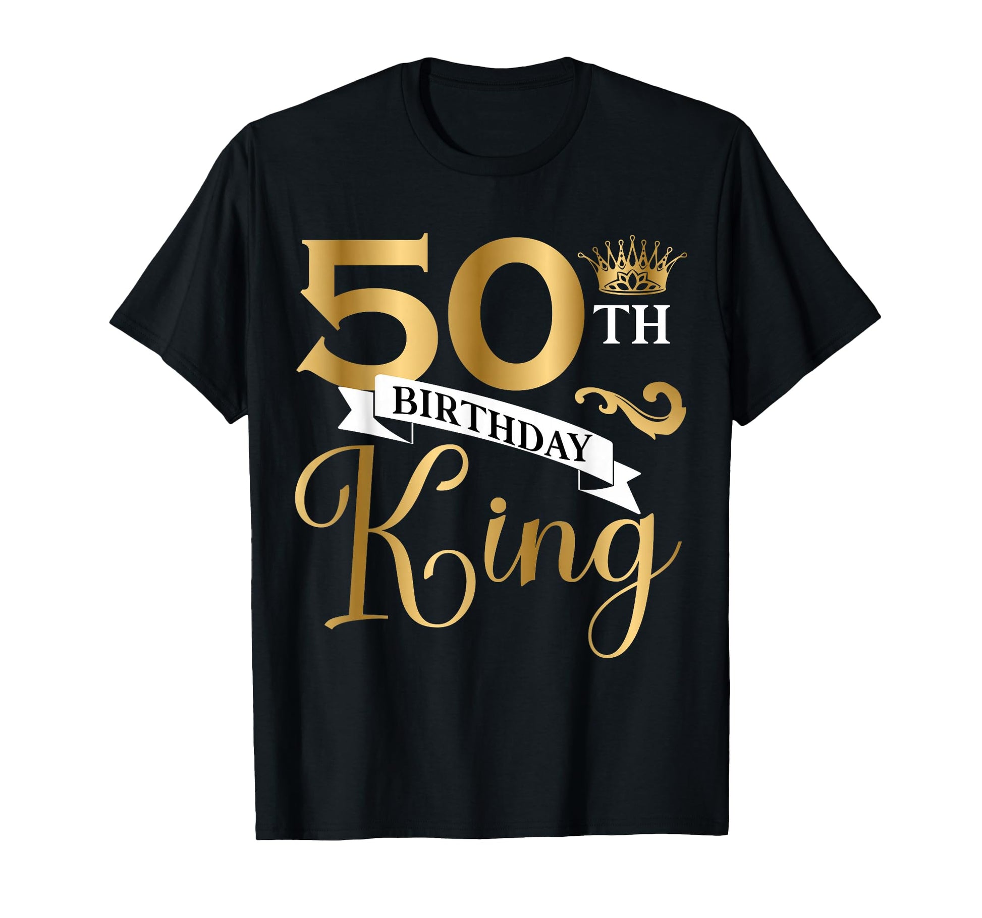 50 Year Old Birthday King Husband T-Shirt - Custom Art Print Men Women - T-Shirt, Sweatshirt, Hoodie