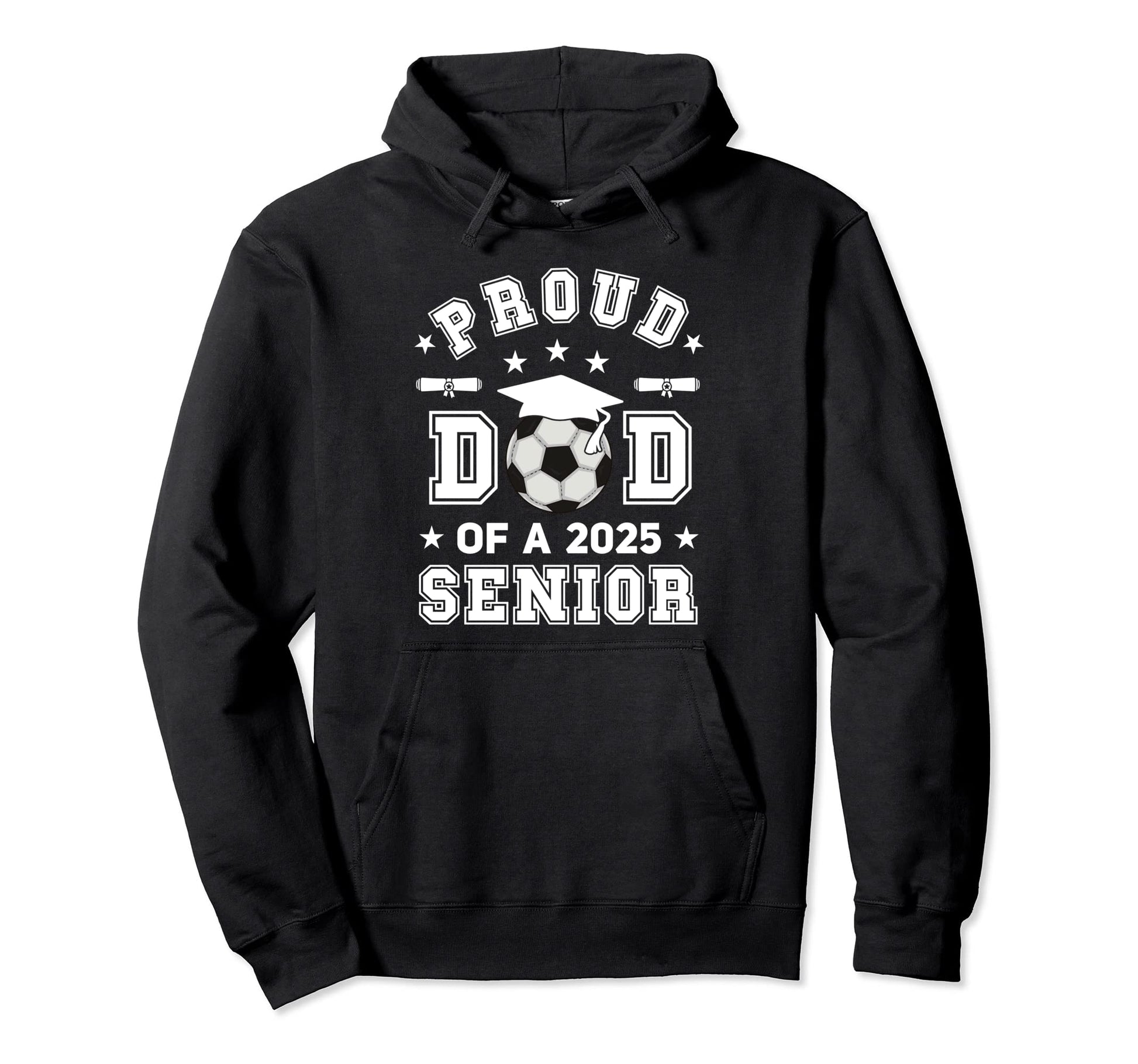 Proud Dad 2025 Senior Highschool Hoodie - Novelty Apparel for Adults - T-Shirt, Sweatshirt, Hoodie