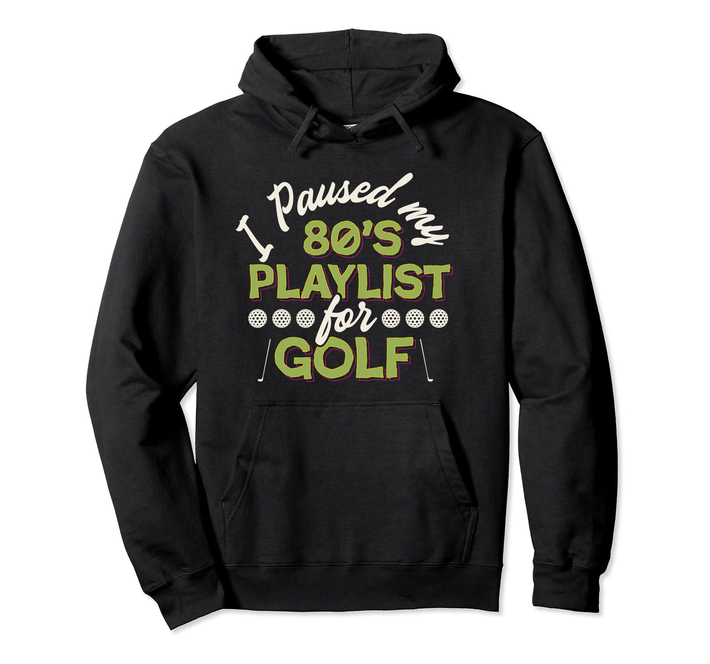 Funny 80S Playlist Golf Grandpa Dad Hoodie - Aesthetic Graphic Men Women - T-Shirt, Sweatshirt, Hoodie