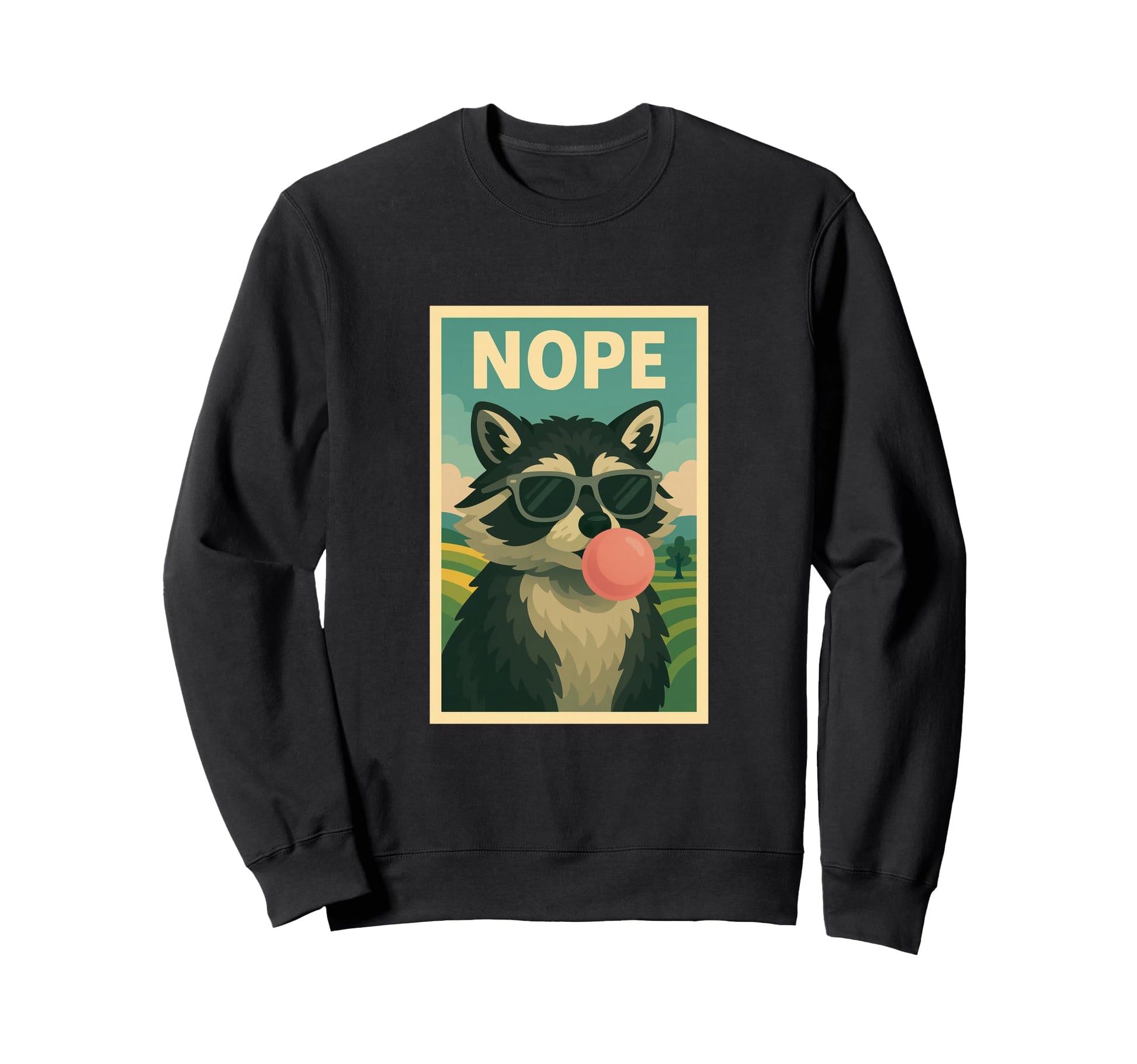 Raccoon Nope Chewing Gum Bubble Pop Art Sweatshirt - Graphic Print Unisex - T-Shirt, Sweatshirt, Hoodie