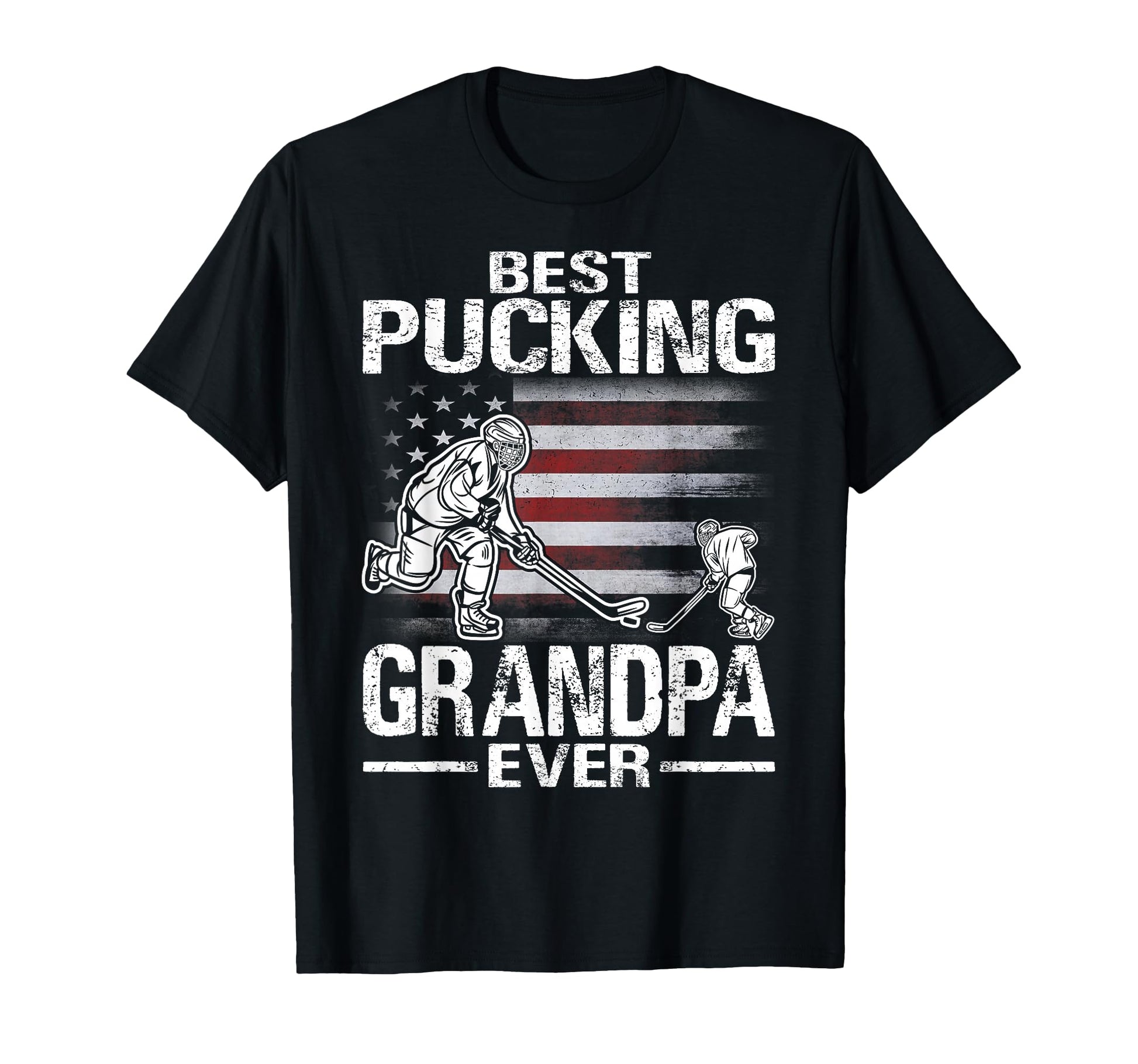Best Pucking Grandpa Ever Hockey T-Shirt - Unique Graphic for Adults - T-Shirt, Sweatshirt, Hoodie