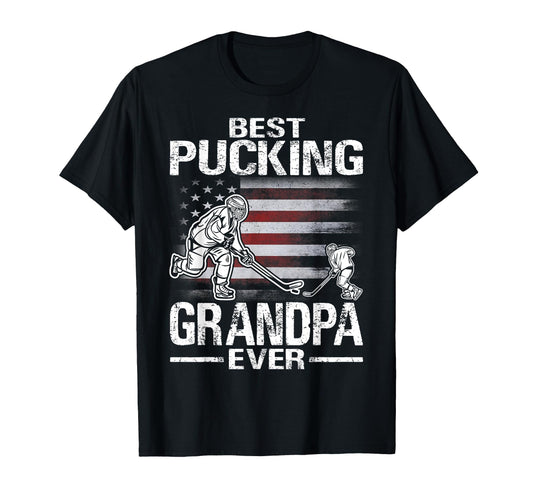 Best Pucking Grandpa Ever Hockey T-Shirt - Unique Graphic for Adults - T-Shirt, Sweatshirt, Hoodie