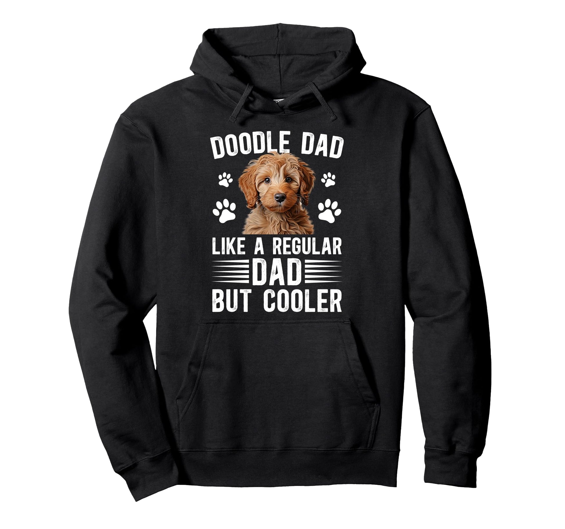 Doodle Dad Goldendoodle Dad Doodle Father Hoodie - Streetwear Style Unisex - T-Shirt, Sweatshirt, Hoodie