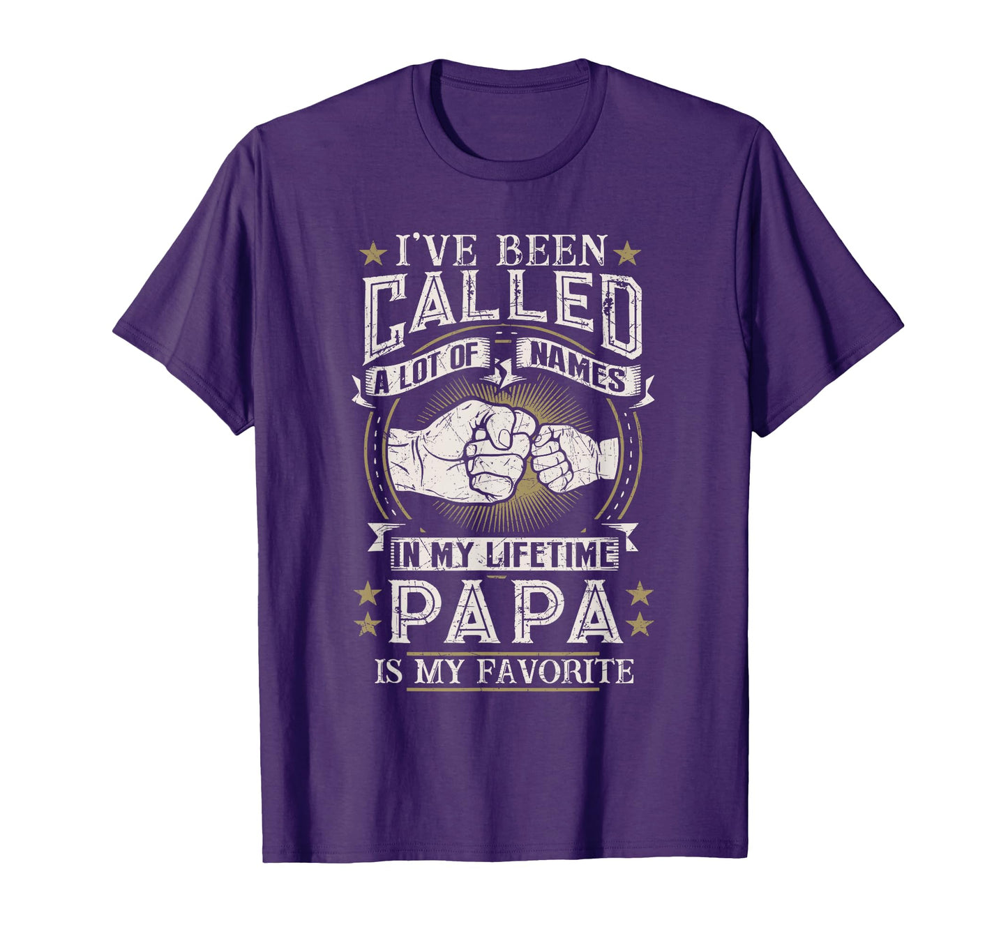 Ive Been Called Lot Names Papa Is My T-Shirt - Minimalist Print for Adults - T-Shirt, Sweatshirt, Hoodie