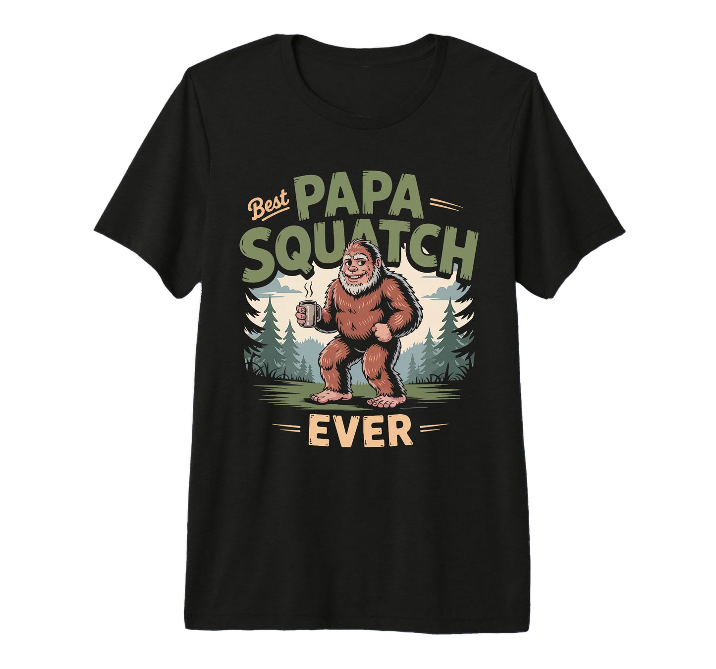 Best Papa Squatch Ever Funny T-Shirt - Fun Novelty Design for Adults - T-Shirt, Sweatshirt, Hoodie