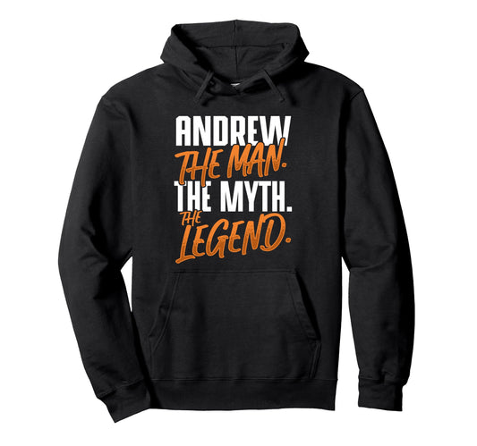 Andrew Personalized Name Myth Hoodie - Casual Everyday Wear for Adults - T-Shirt, Sweatshirt, Hoodie