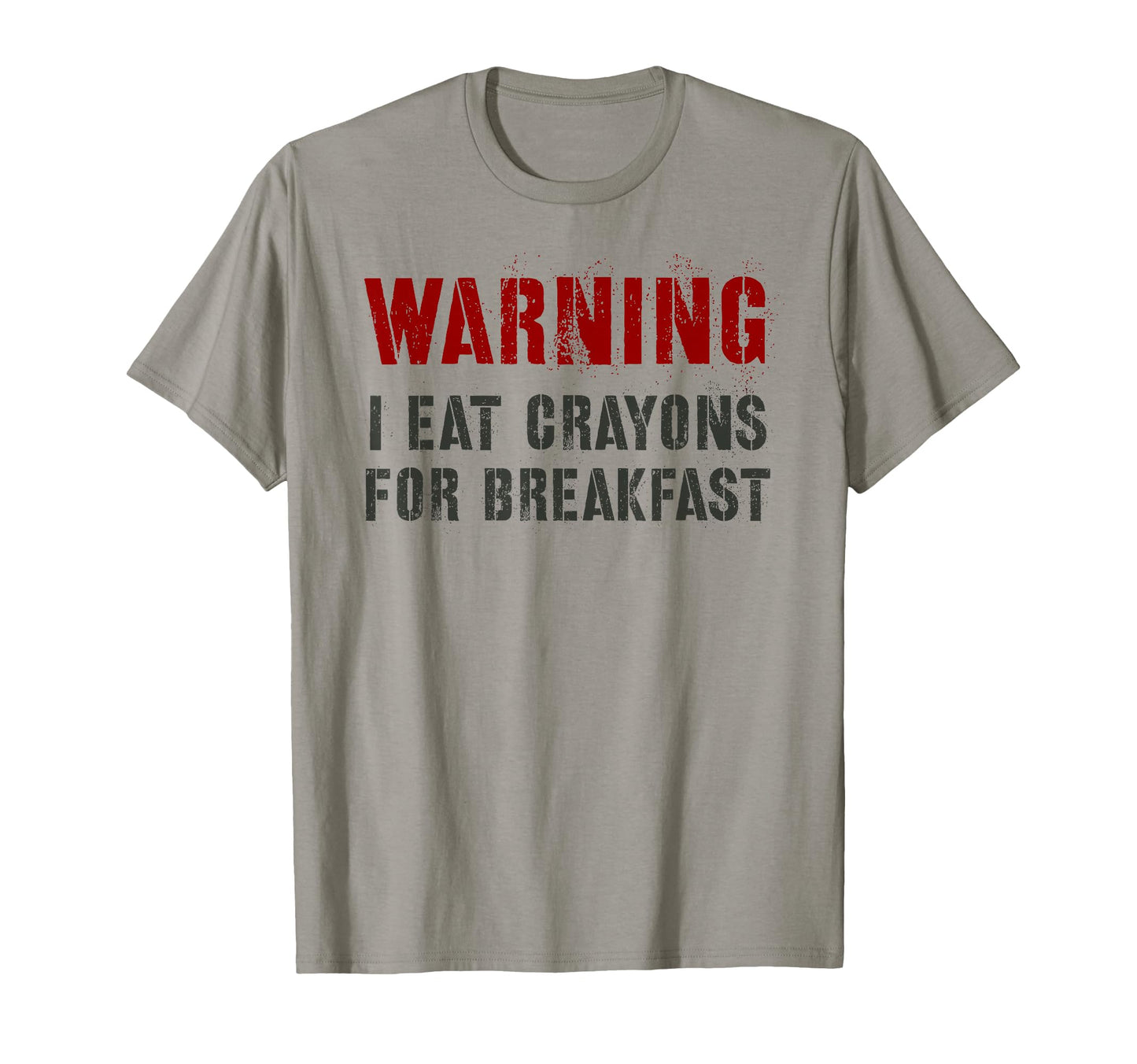 Grumpy Eater I Eat Crayons Dad Soldier T-Shirt - Aesthetic Graphic Unisex - T-Shirt, Sweatshirt, Hoodie