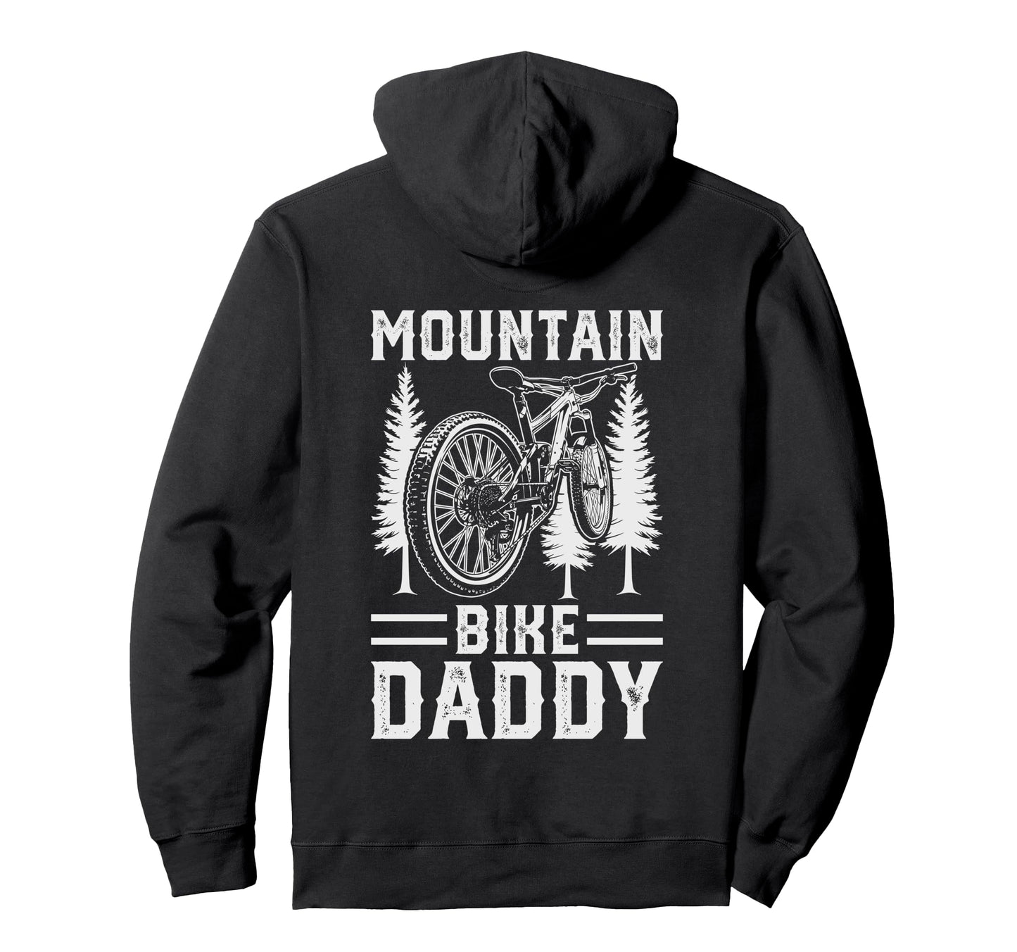 Mountain Bike Dad Like Regular Dad But Hoodie - Graphic Print Men Women - T-Shirt, Sweatshirt, Hoodie