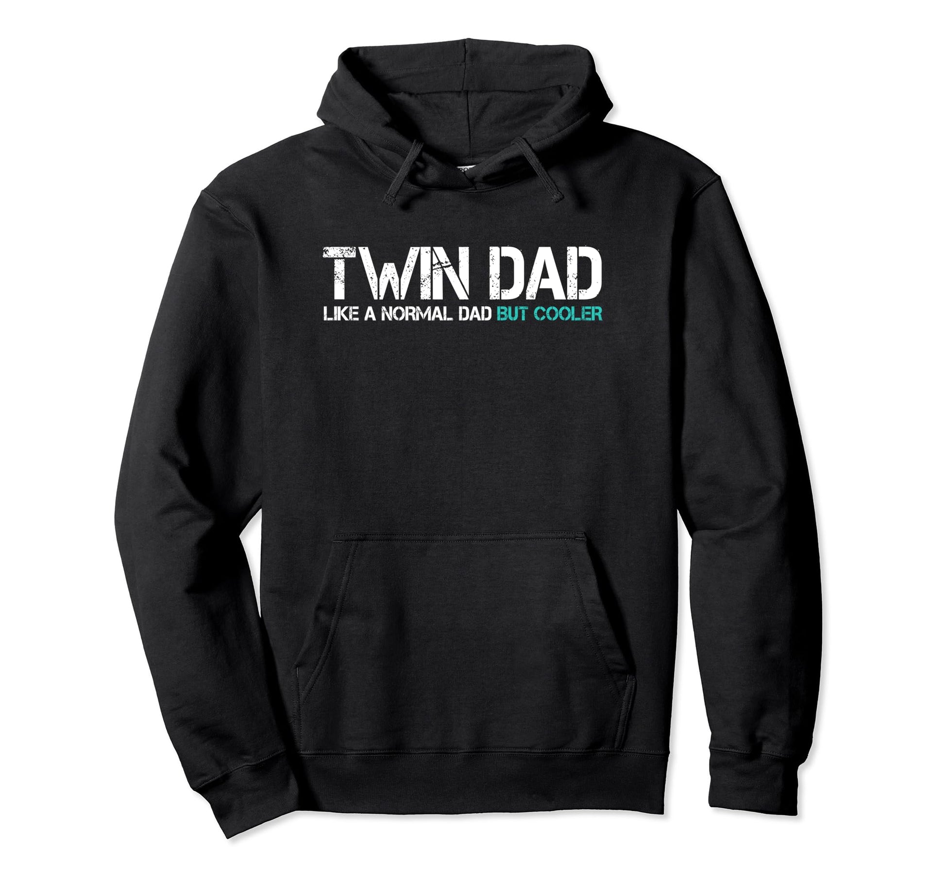 Twin Dad Like Regular Dad Only Cooler Hoodie - Streetwear Style for Adults - T-Shirt, Sweatshirt, Hoodie