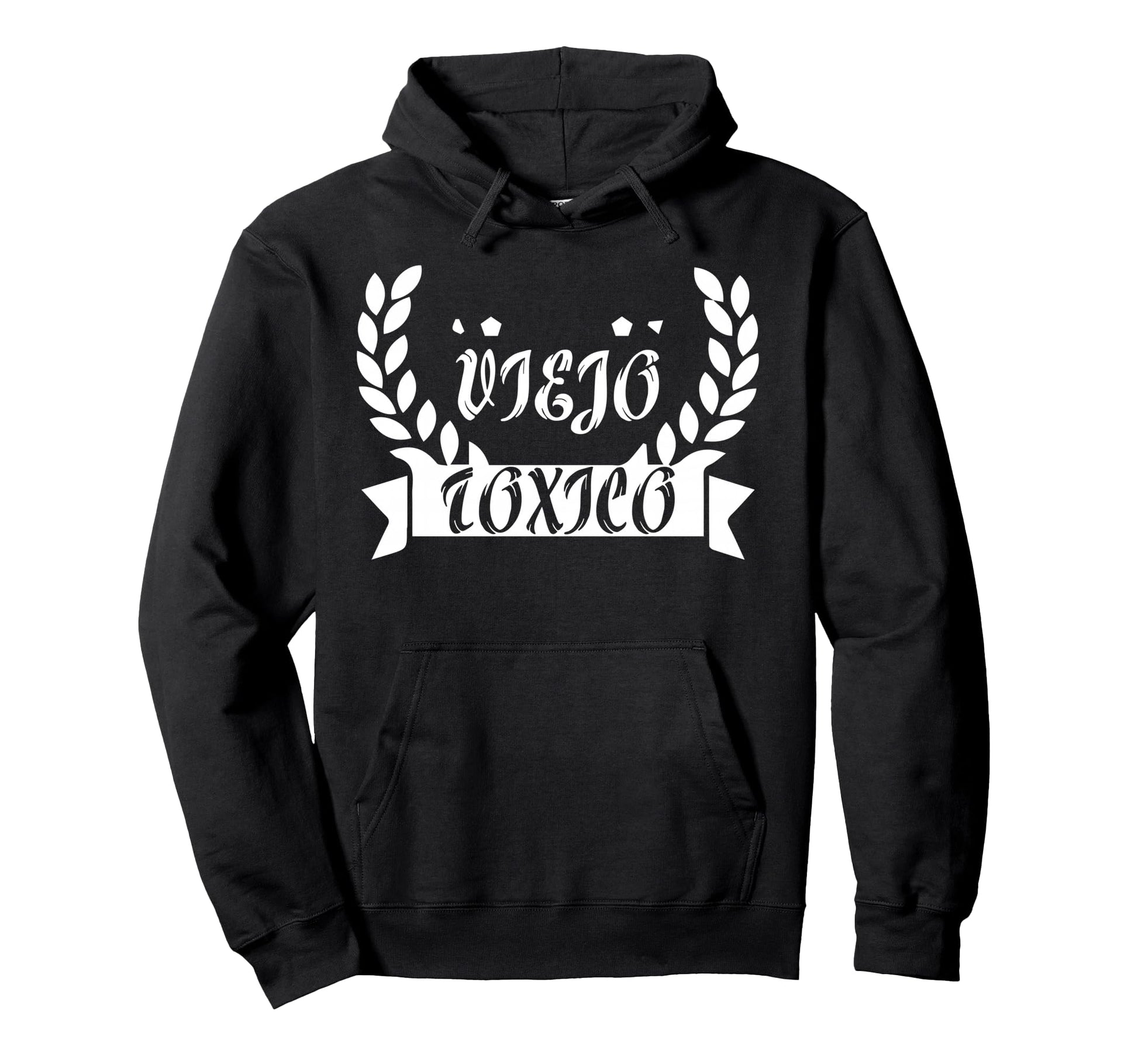 Viejo Toxico Funny Mexican Dad Husband Hoodie - Graphic Print for Adults - T-Shirt, Sweatshirt, Hoodie