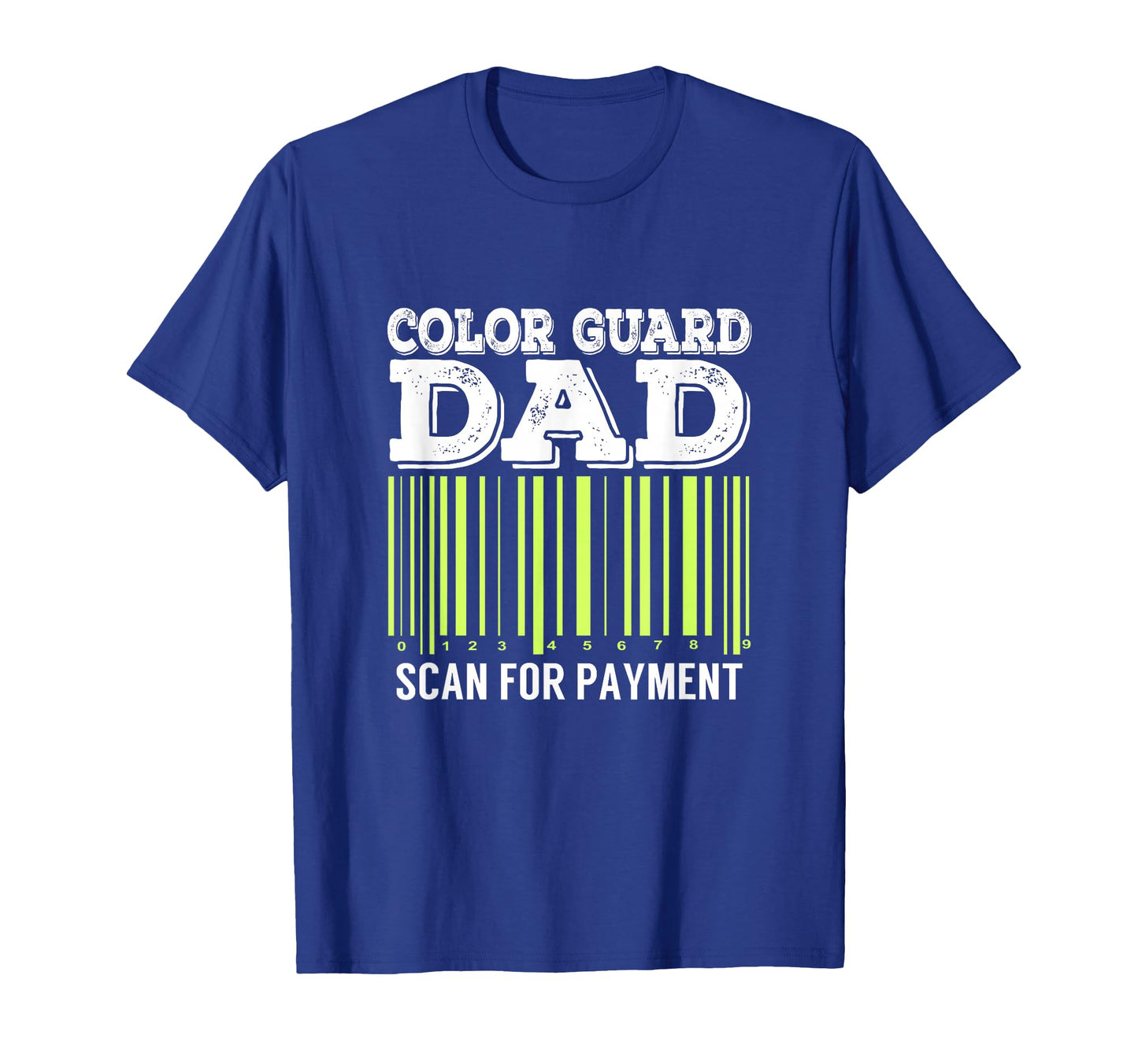 Color Guard Dad Scan Payment Flag Dance T-Shirt - Custom Art Print Unisex - T-Shirt, Sweatshirt, Hoodie