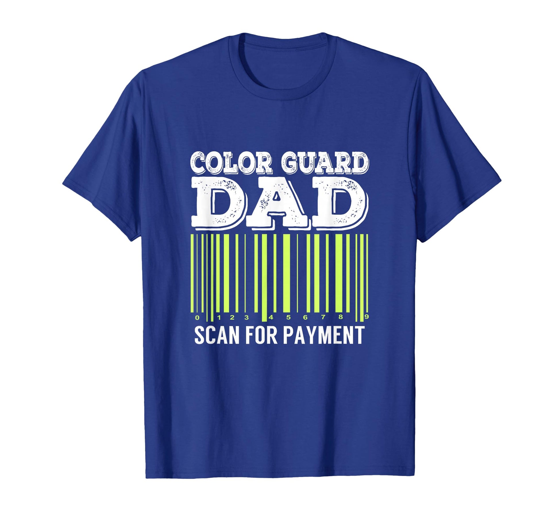 Color Guard Dad Scan Payment Flag Dance T-Shirt - Custom Art Print Unisex - T-Shirt, Sweatshirt, Hoodie
