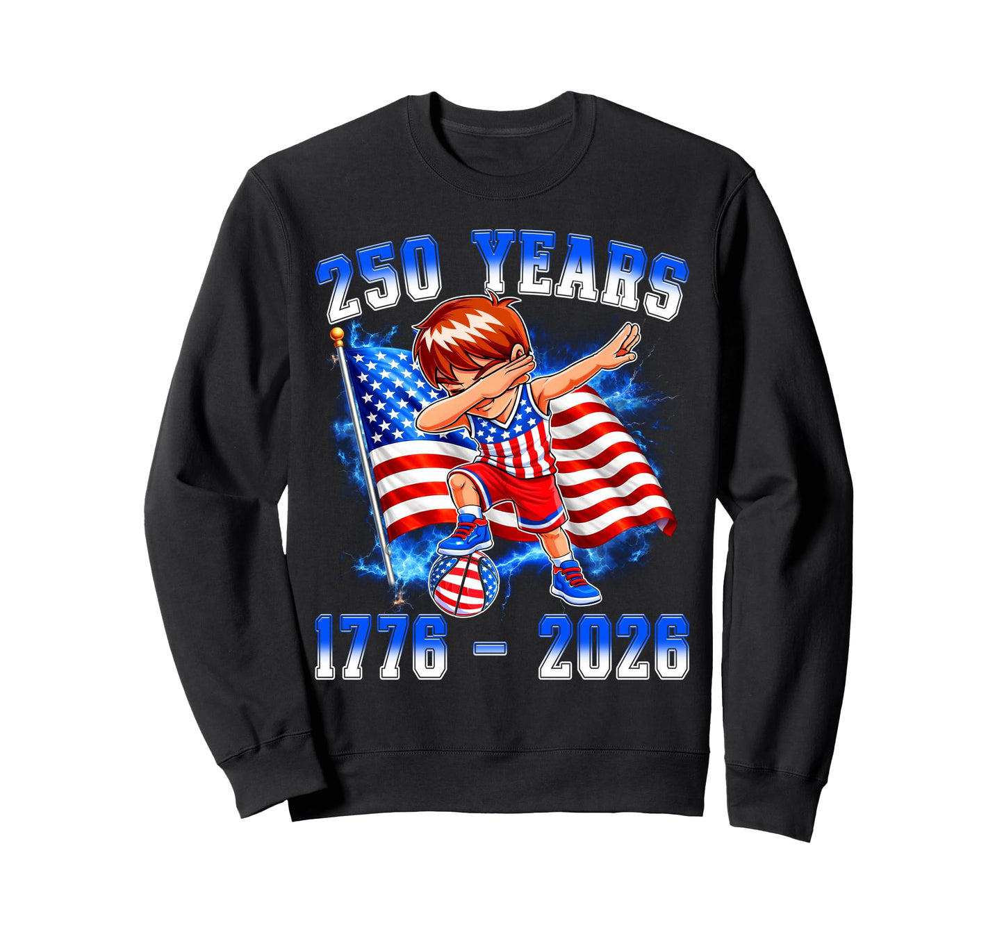 250 America Years 1776 2026 Sweatshirt - Aesthetic Graphic Unisex - T-Shirt, Sweatshirt, Hoodie