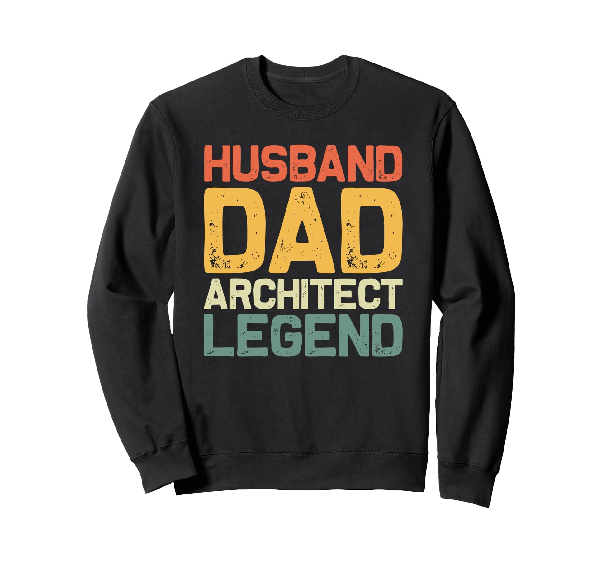 Architect Dad Husband Legend Sweatshirt - Minimalist Print for Adults - T-Shirt, Sweatshirt, Hoodie