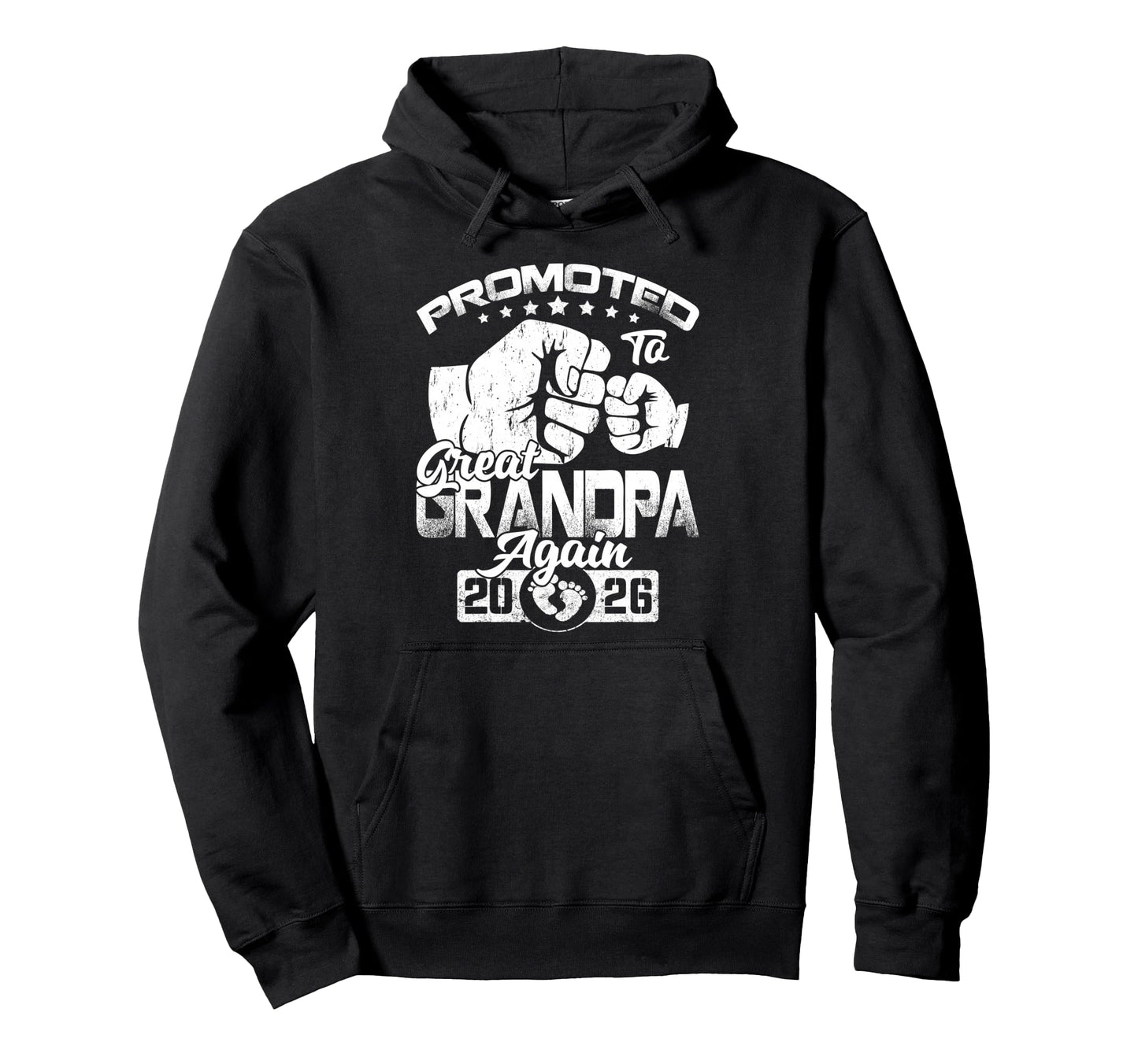 Promoted To Great Grandpa Again 2026 Hoodie - Unique Graphic Men Women - T-Shirt, Sweatshirt, Hoodie