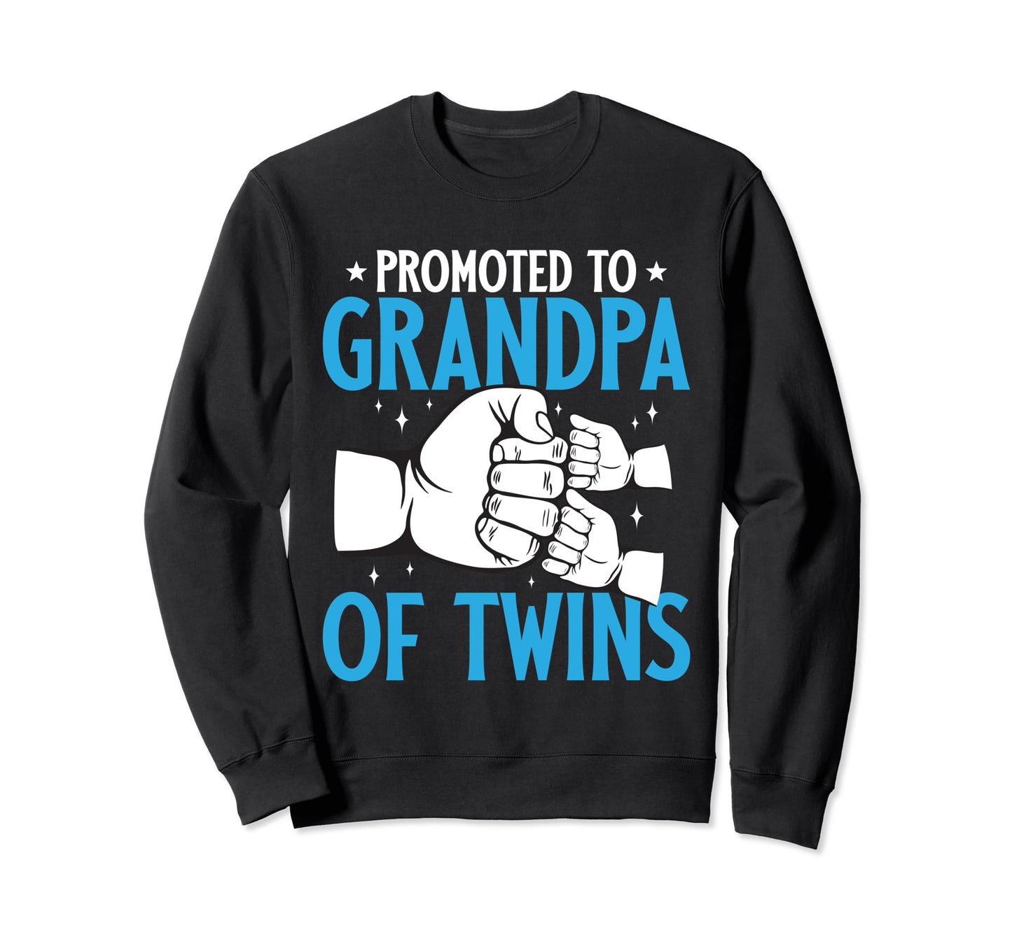 Promoted To Grandpa Twins Sweatshirt - Fun Novelty Design Men Women - T-Shirt, Sweatshirt, Hoodie