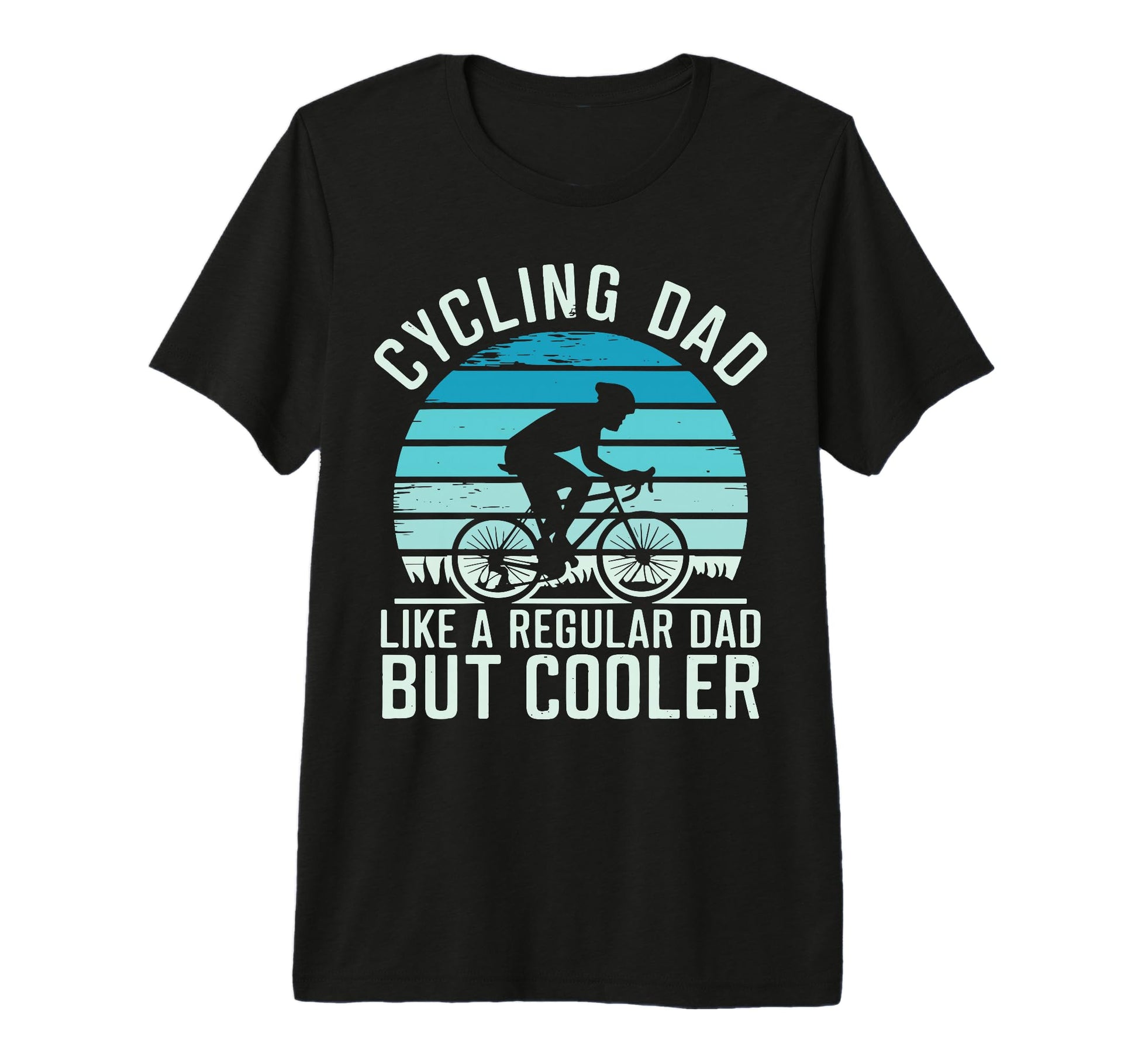 Bike Cycling Dad Novelty Funny Bicycle T-Shirt - Graphic Print Unisex - T-Shirt, Sweatshirt, Hoodie
