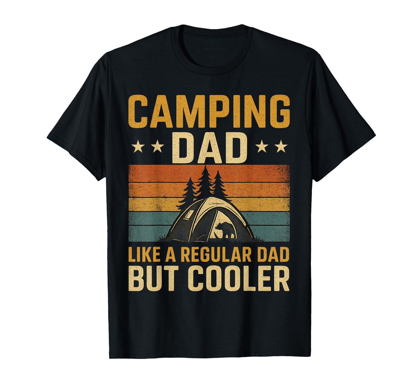 Camping Dad Like Regular Dad But T-Shirt - Custom Art Print for Adults - T-Shirt, Sweatshirt, Hoodie