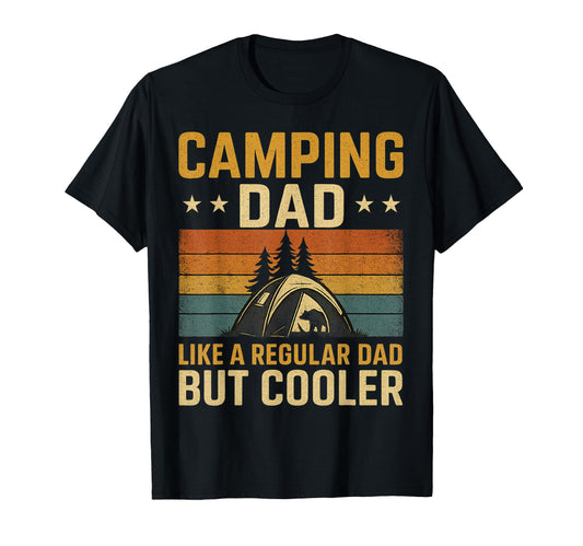 Camping Dad Like Regular Dad But T-Shirt - Custom Art Print for Adults - T-Shirt, Sweatshirt, Hoodie